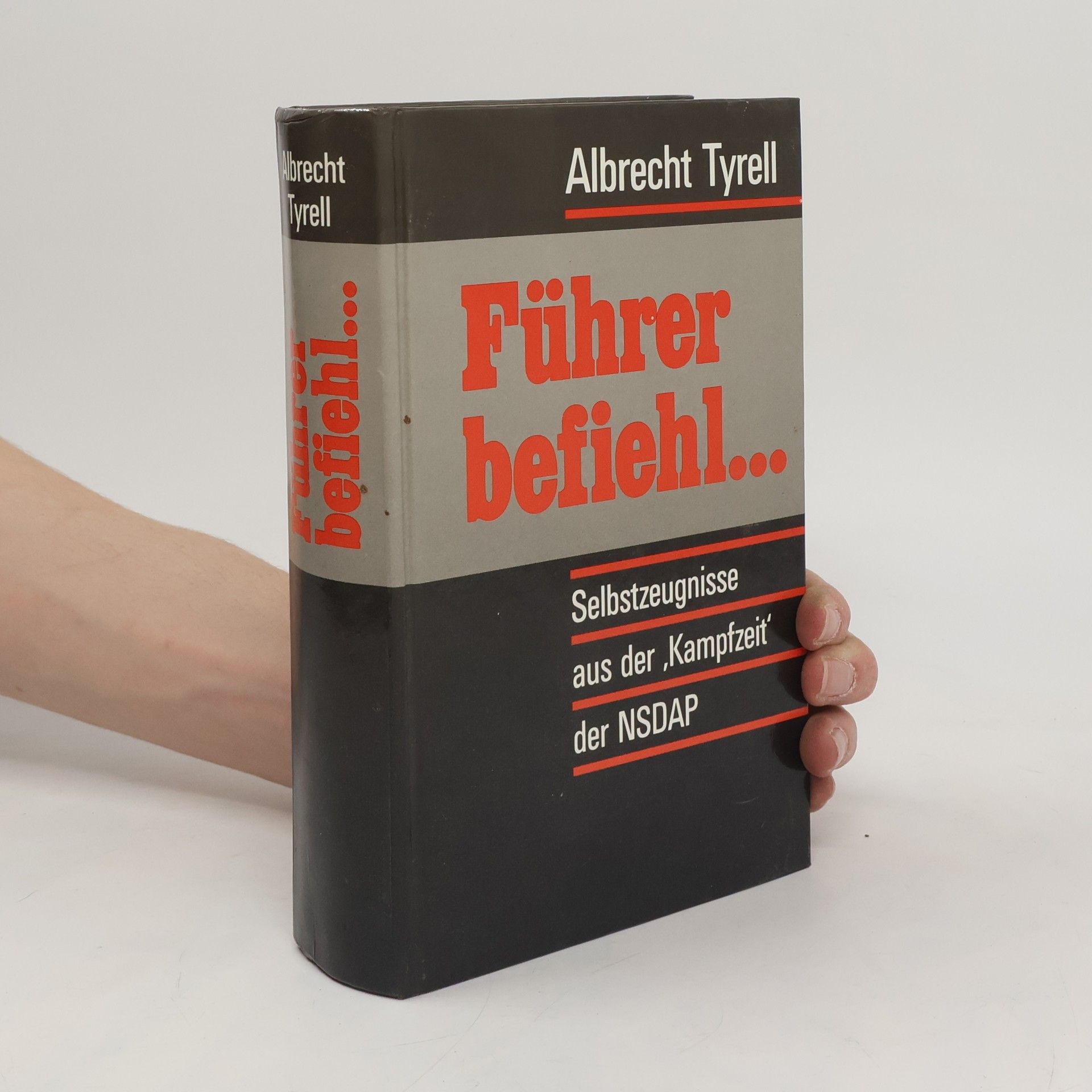 Albrecht Tyrell Führer befiehl ...