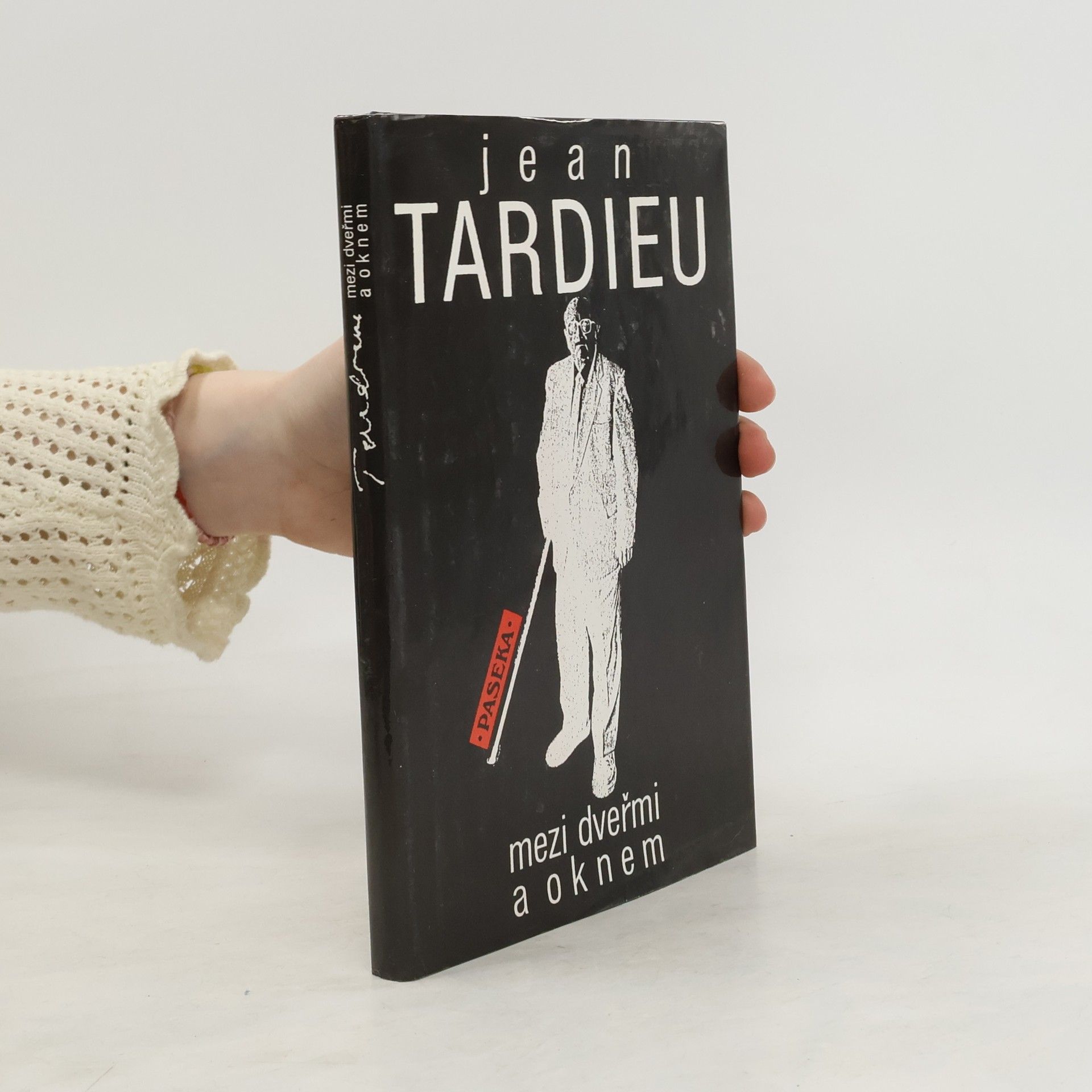 Jean Tardieu Mezi dveřmi a oknem