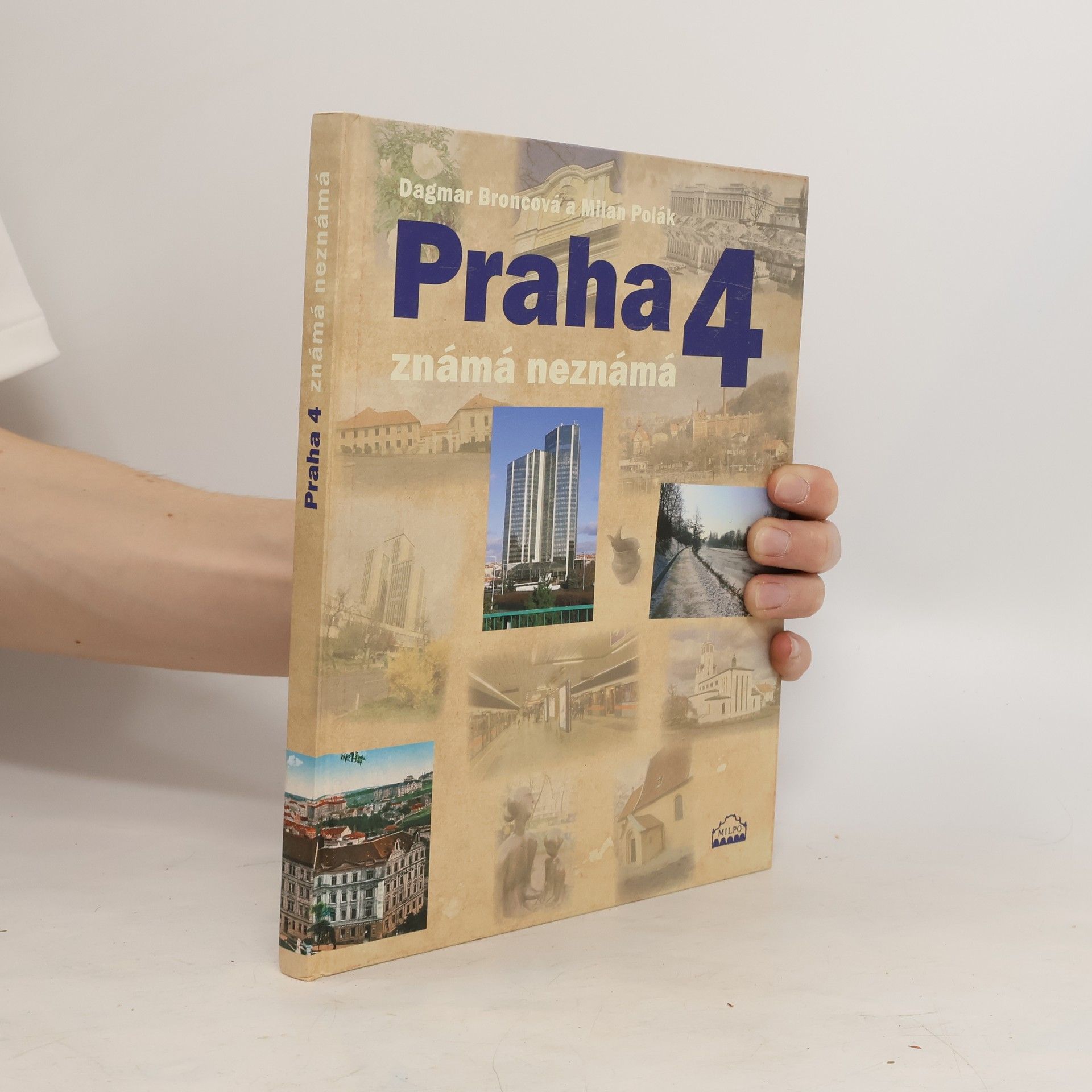 Dagmar Broncová Praha 4 známá neznámá