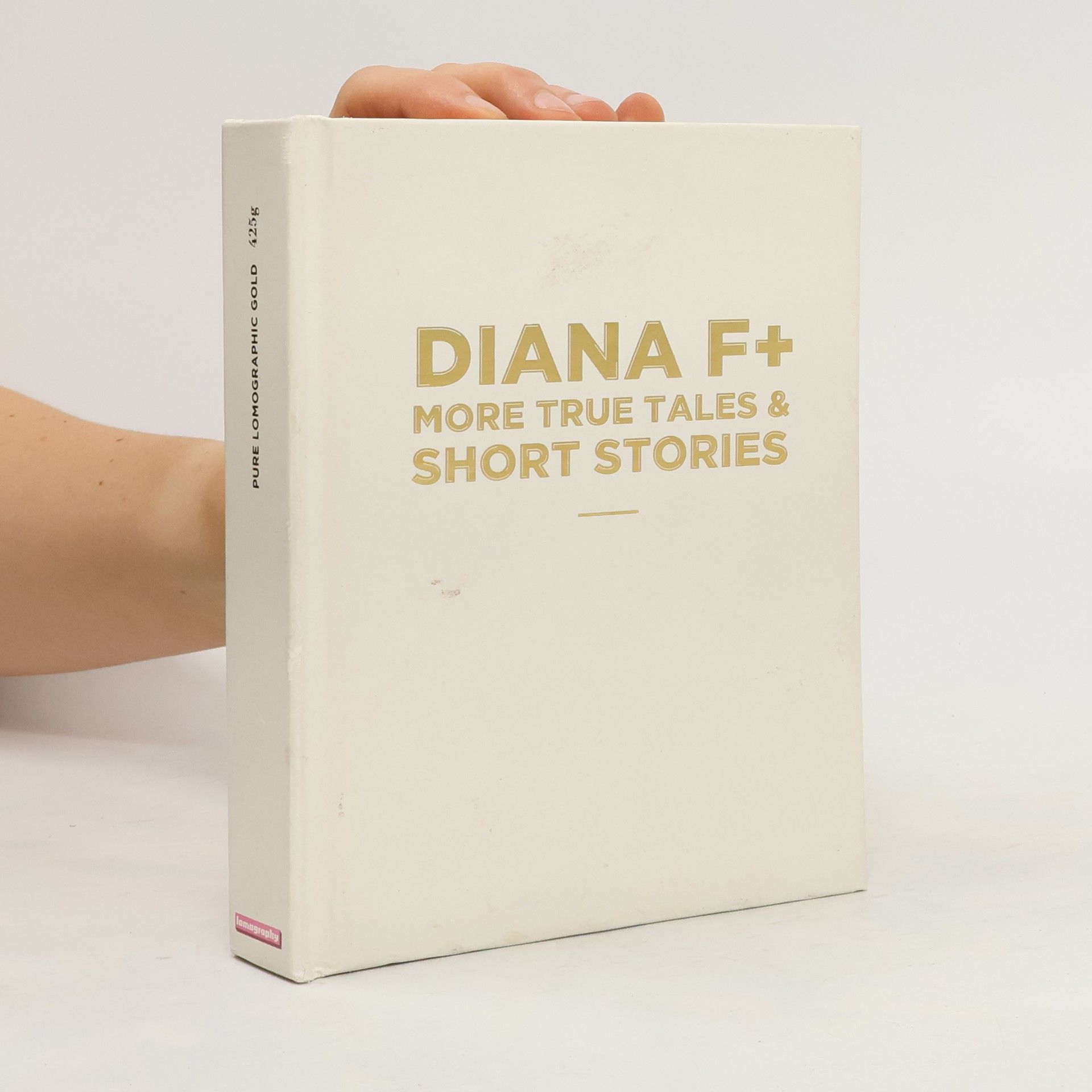 kolektiv Diana F+ More True Tales and Short Stories
