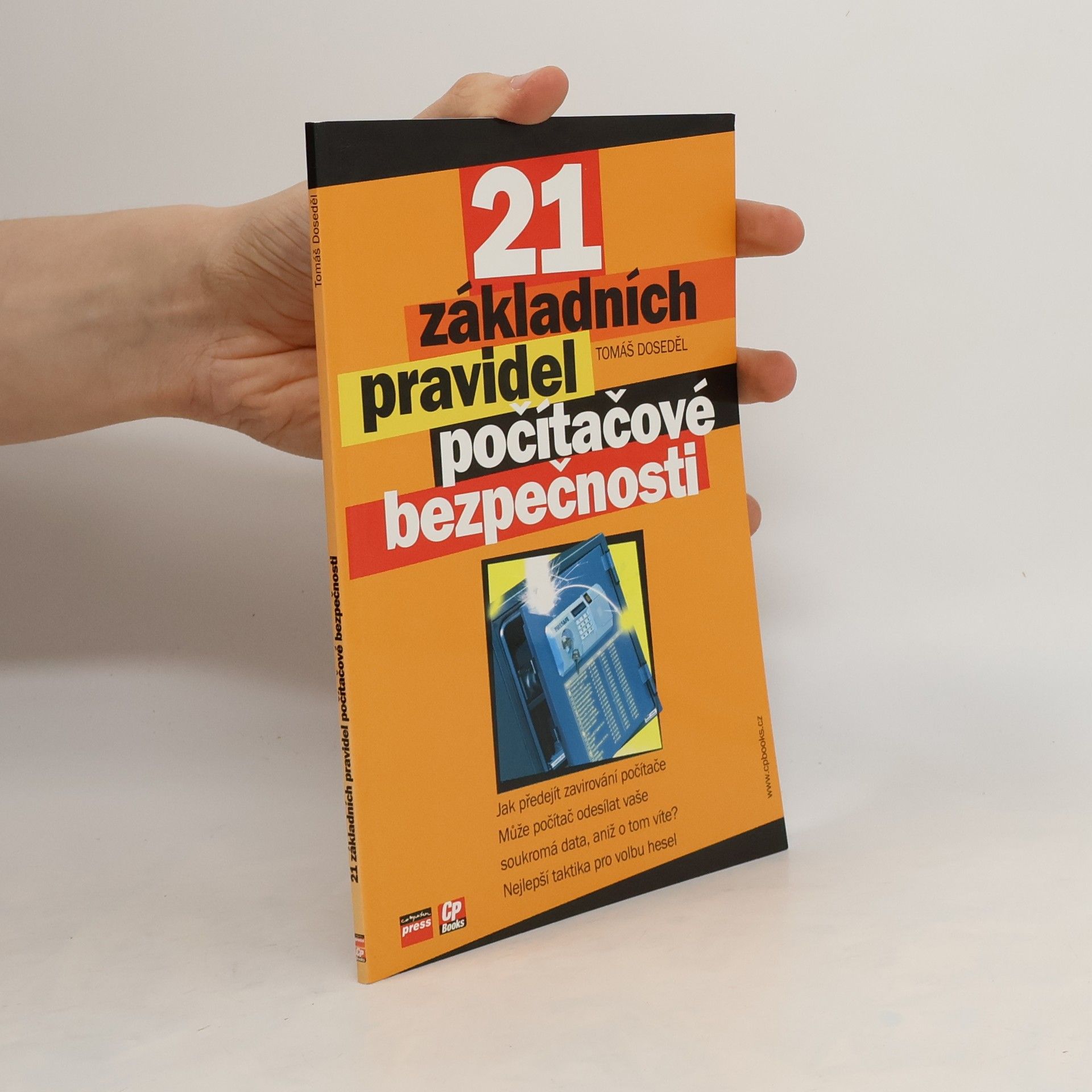 Tomáš Doseděl 21 základních pravidel počítačové bezpečnosti