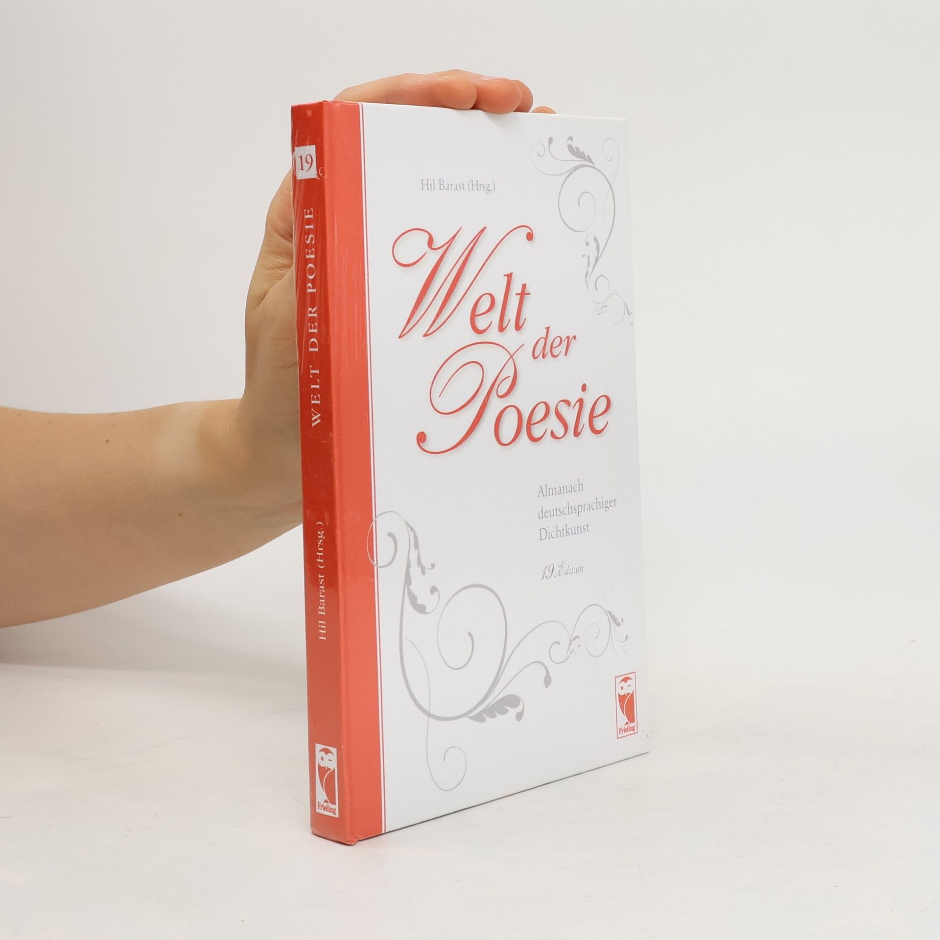 Hil Barast Welt der Poesie. Almanach deutschsprachiger Dichtkunst. 19. Edition