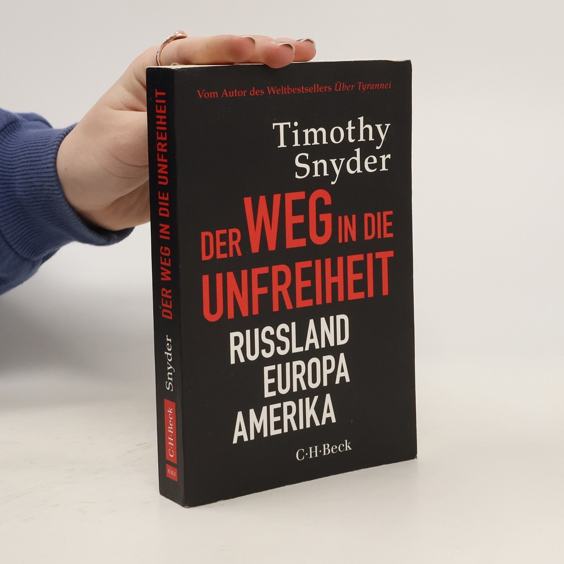 Timothy Snyder Der Weg in die Unfreiheit
