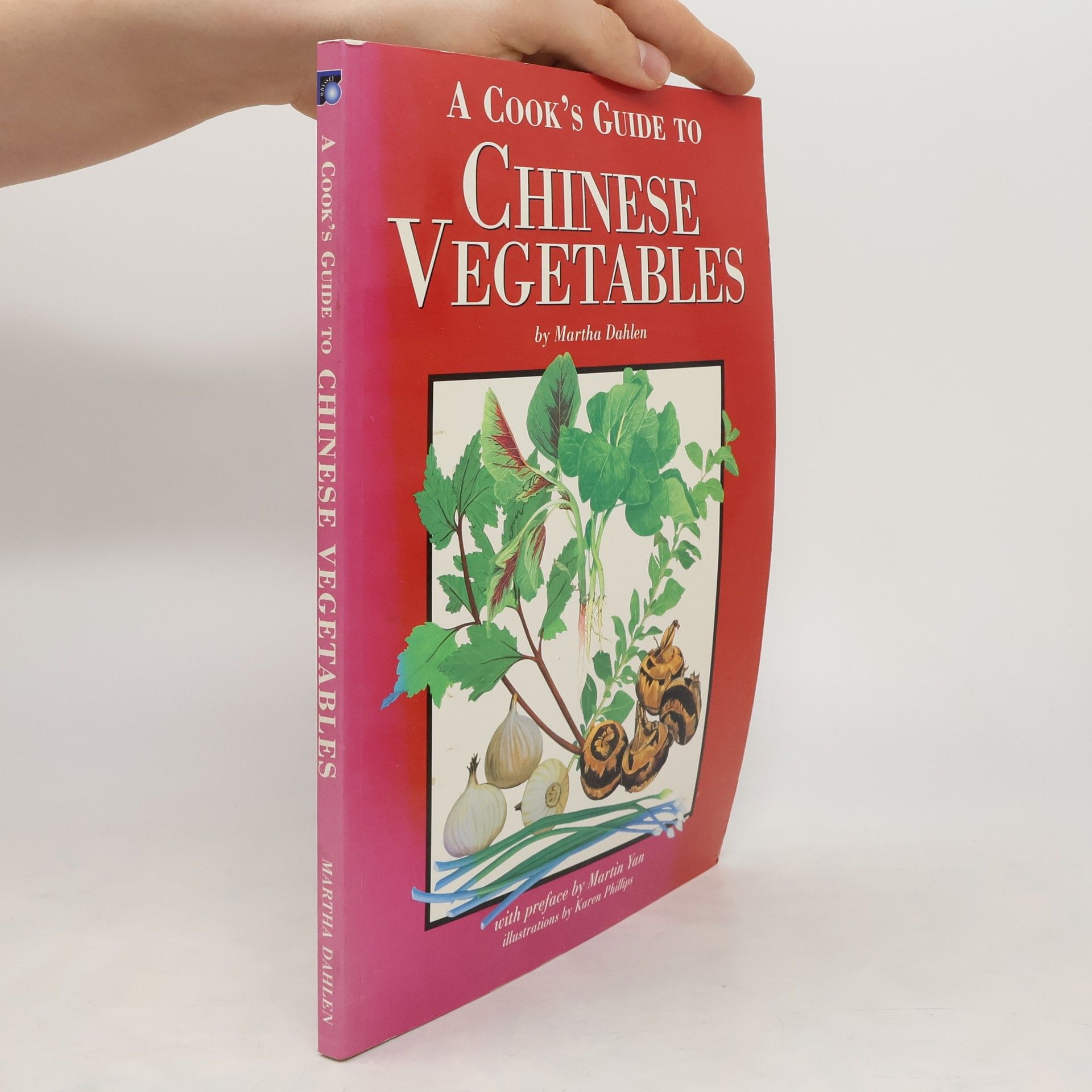 Martha Dahlen A Cook's Guide to Chinese Vegetables