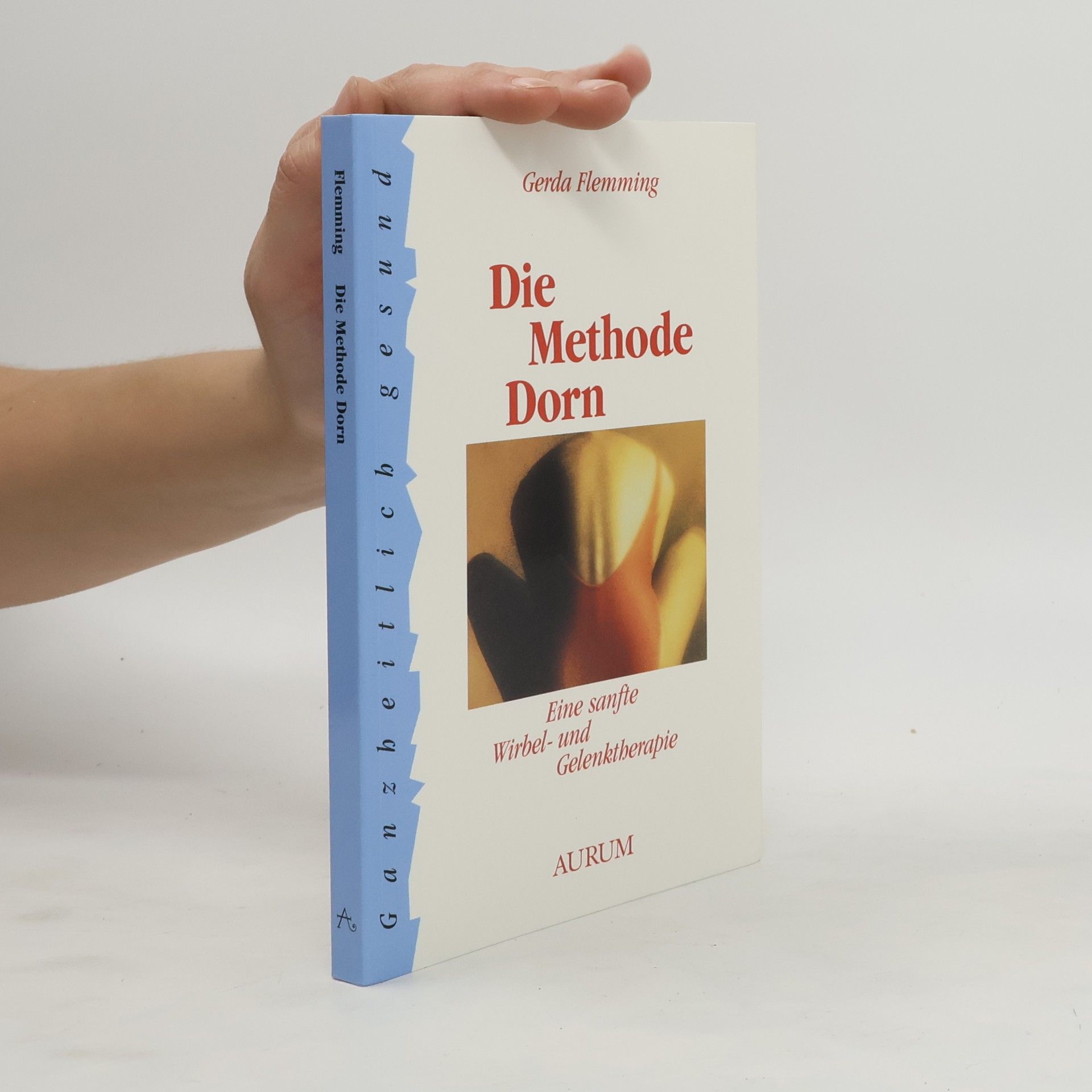 Gerda Flemming Sie Methode Dorn