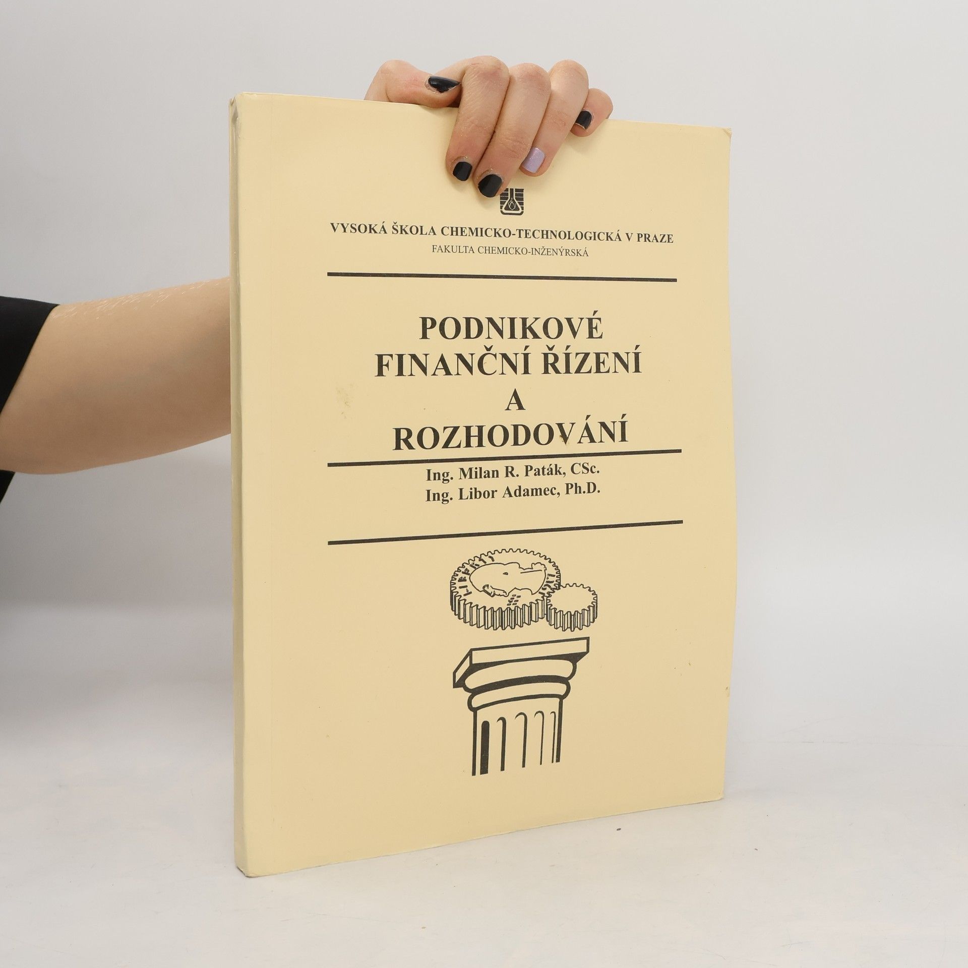 Milan R. Paták Podnikové finanční řízení a rozhodování