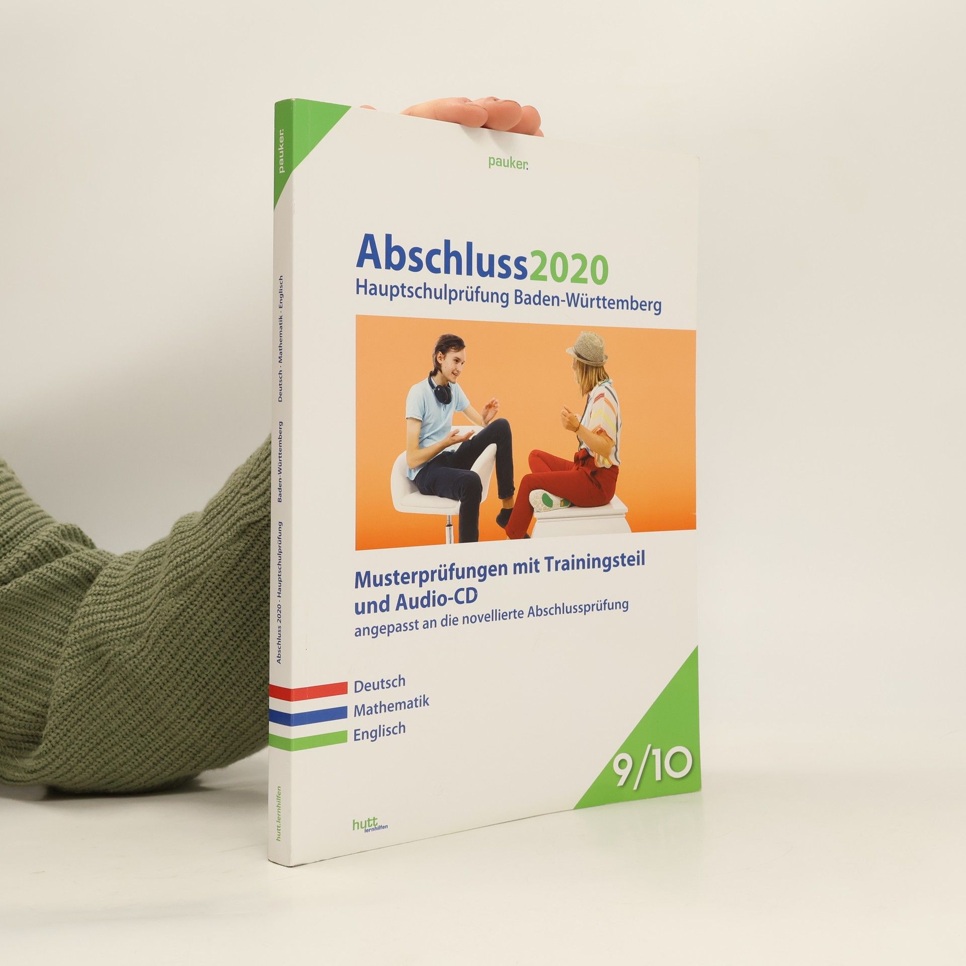 hutt lernhilfen Abschluss 2020 - Hauptschulprüfung. Deutsch, Mathematik und Englisch. Baden-Württemberg