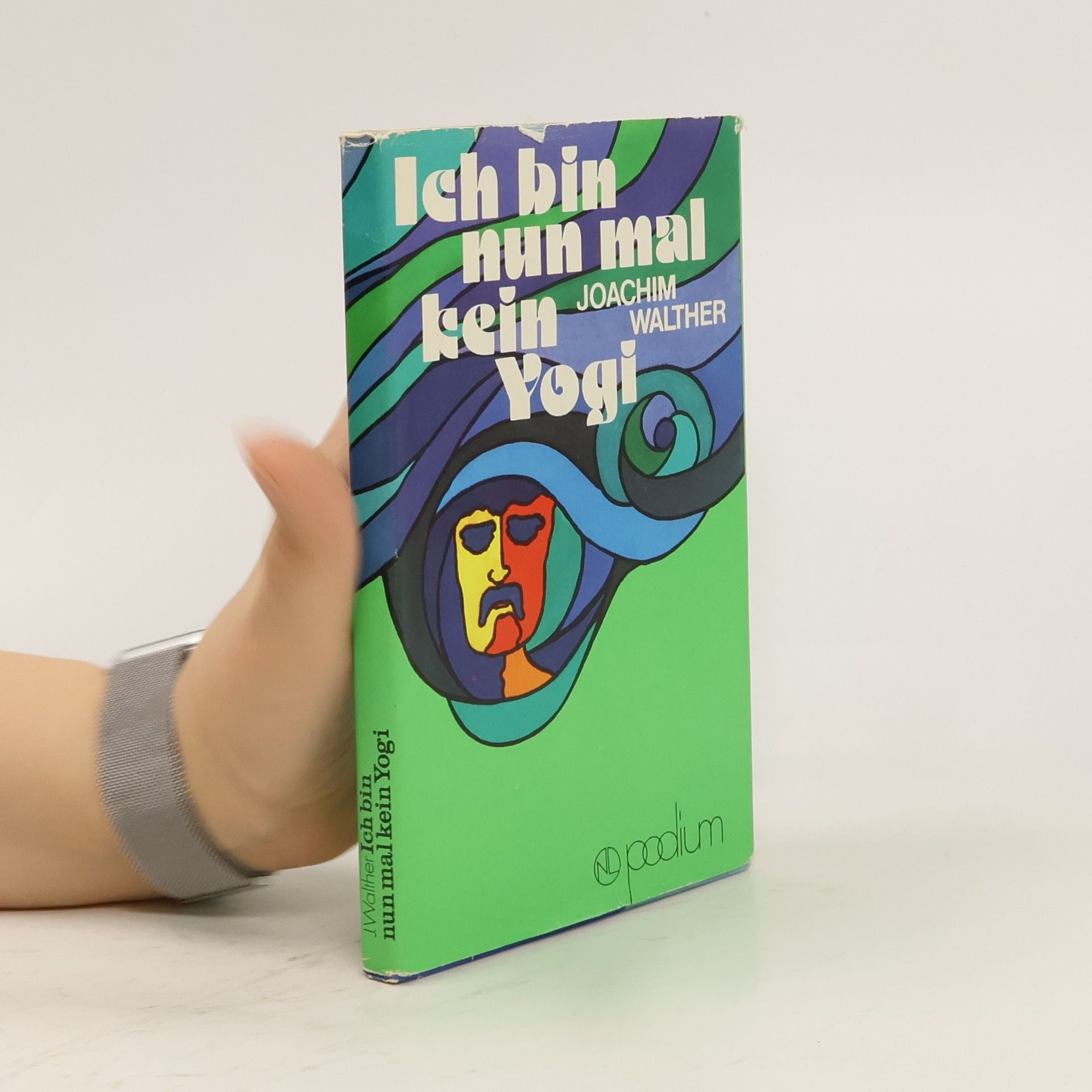 Joachim Walther Ich bin nun mal kein Yogi