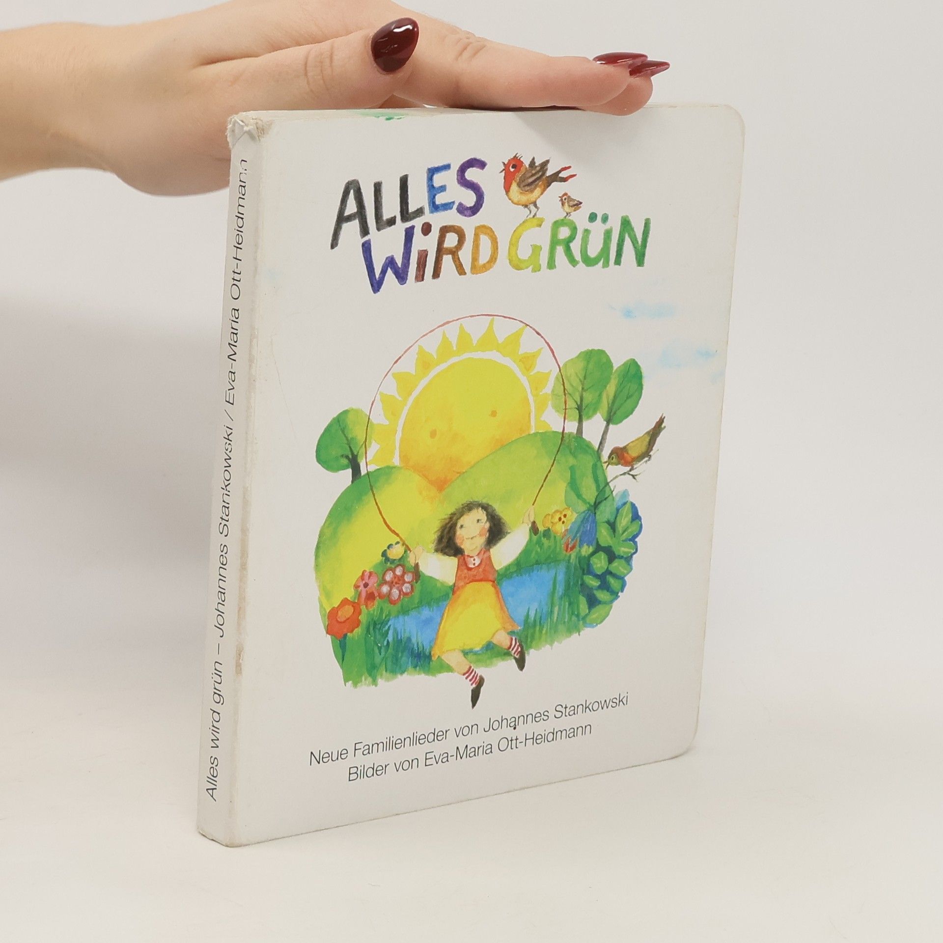 Eva-Maria Ott-Heidmann Alles wird grün. Mit Musik-CD