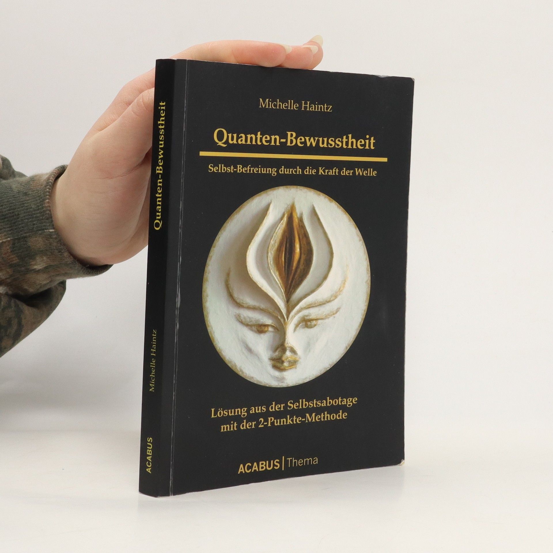 Dr. Michelle Haintz Quanten-Bewusstheit