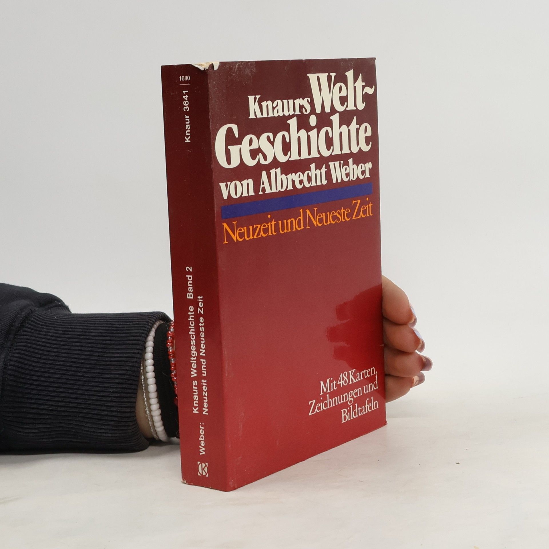 Albrecht Weber Knaur Weltgeschichte. Bd.2. Neuzeit und Neueste Zeit