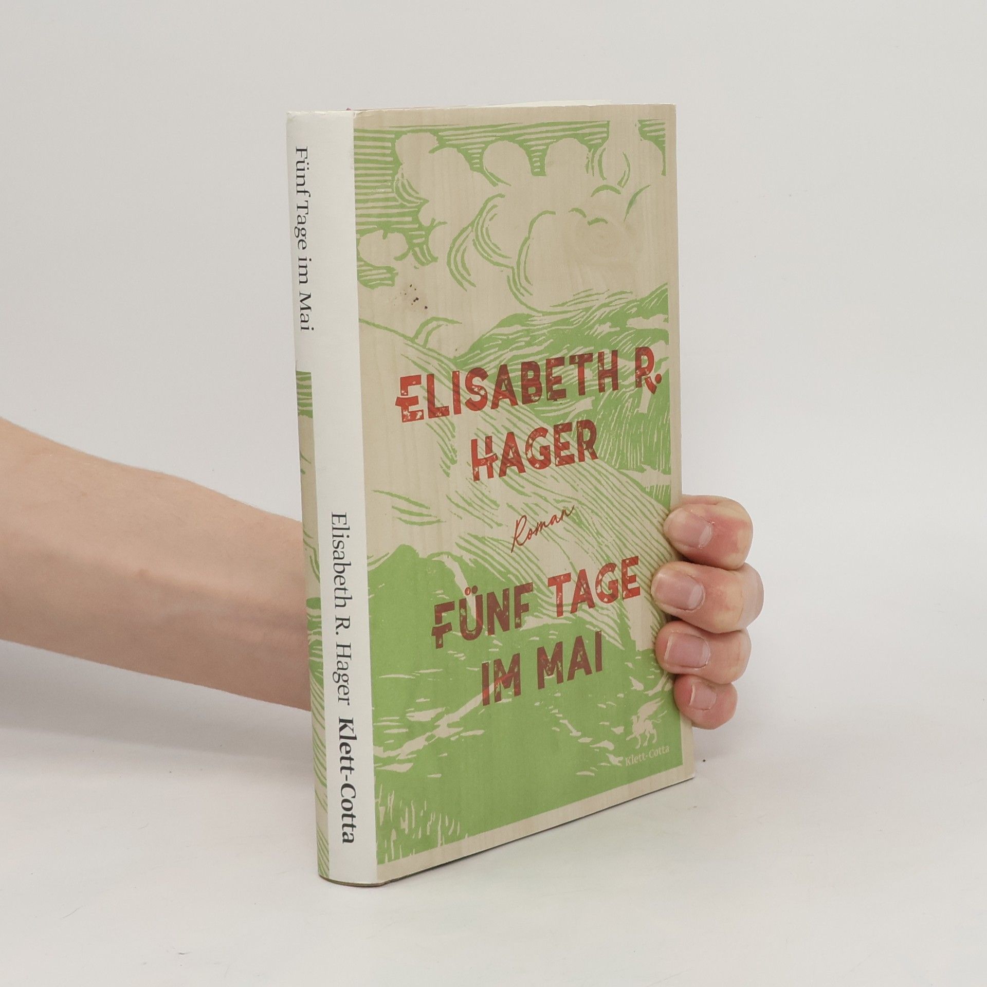 Elisabeth R. Hager Fünf Tage im Mai