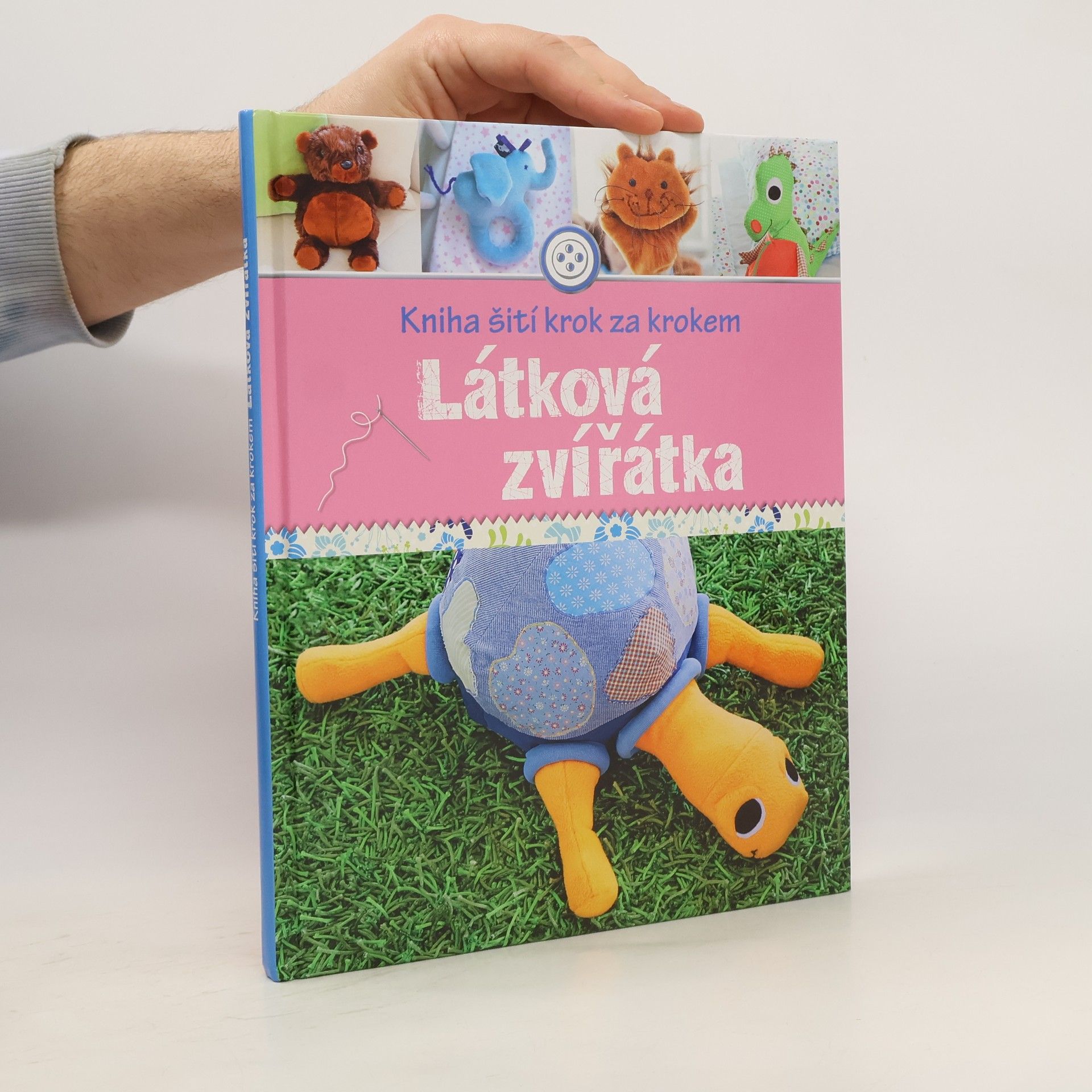Rabea Rauer Kniha šití krok za krokem. Látková zvířátka