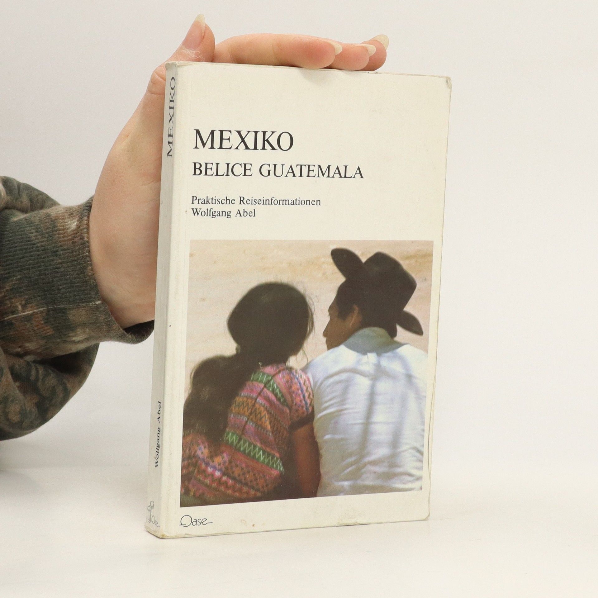 Wolfgang Abel Mexiko-Ost, Belice, Guatemala