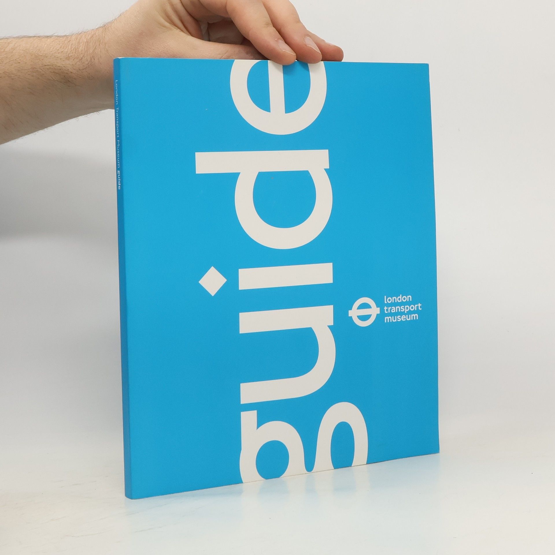 Auteurscollectief Guide. London Transport Museum