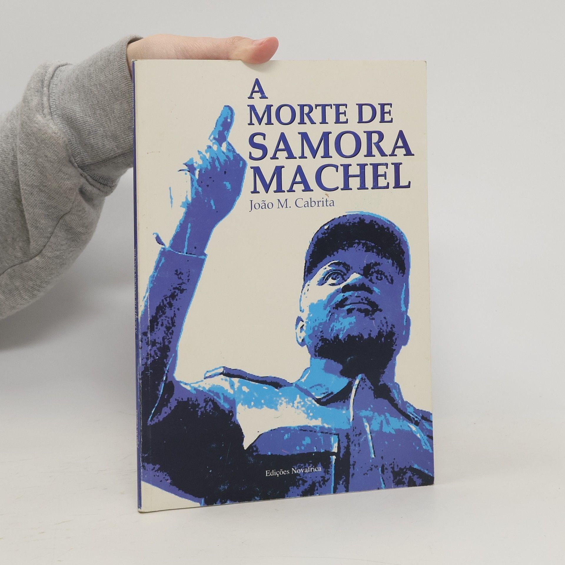 João M. Cabrita A morte de Samora Machel