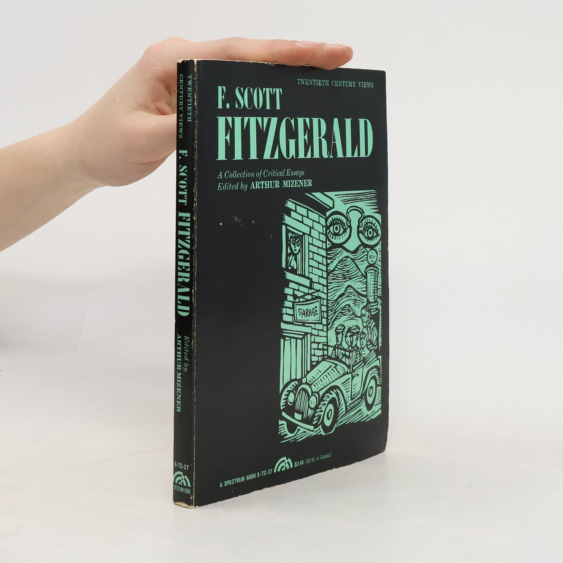 Francis Scott Fitzgerald A Collection of Critical Essays
