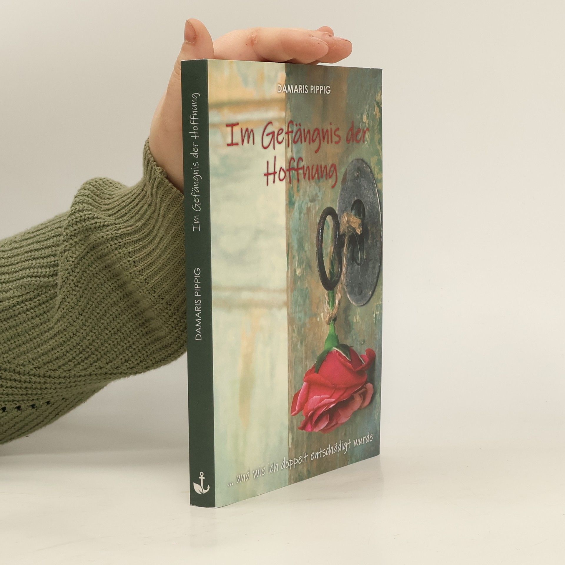 Im Gefängnis der Hoffnung