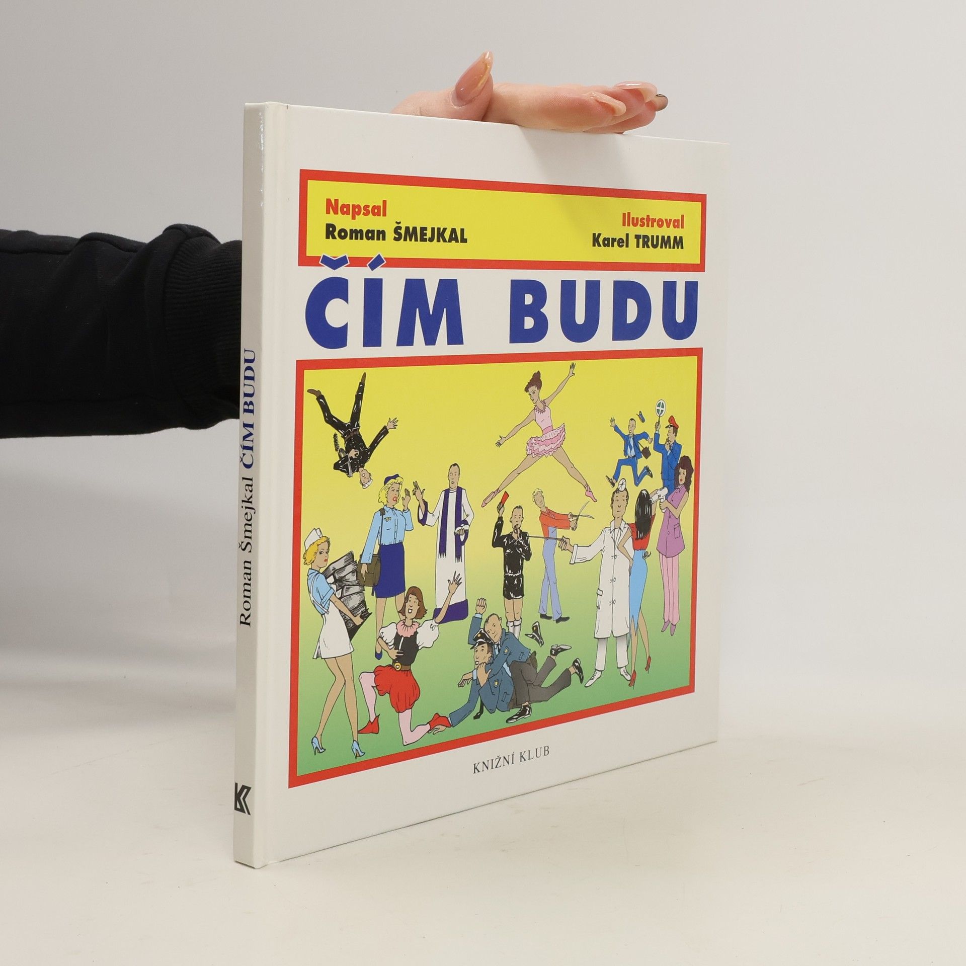 Roman Šmejkal Čím budu