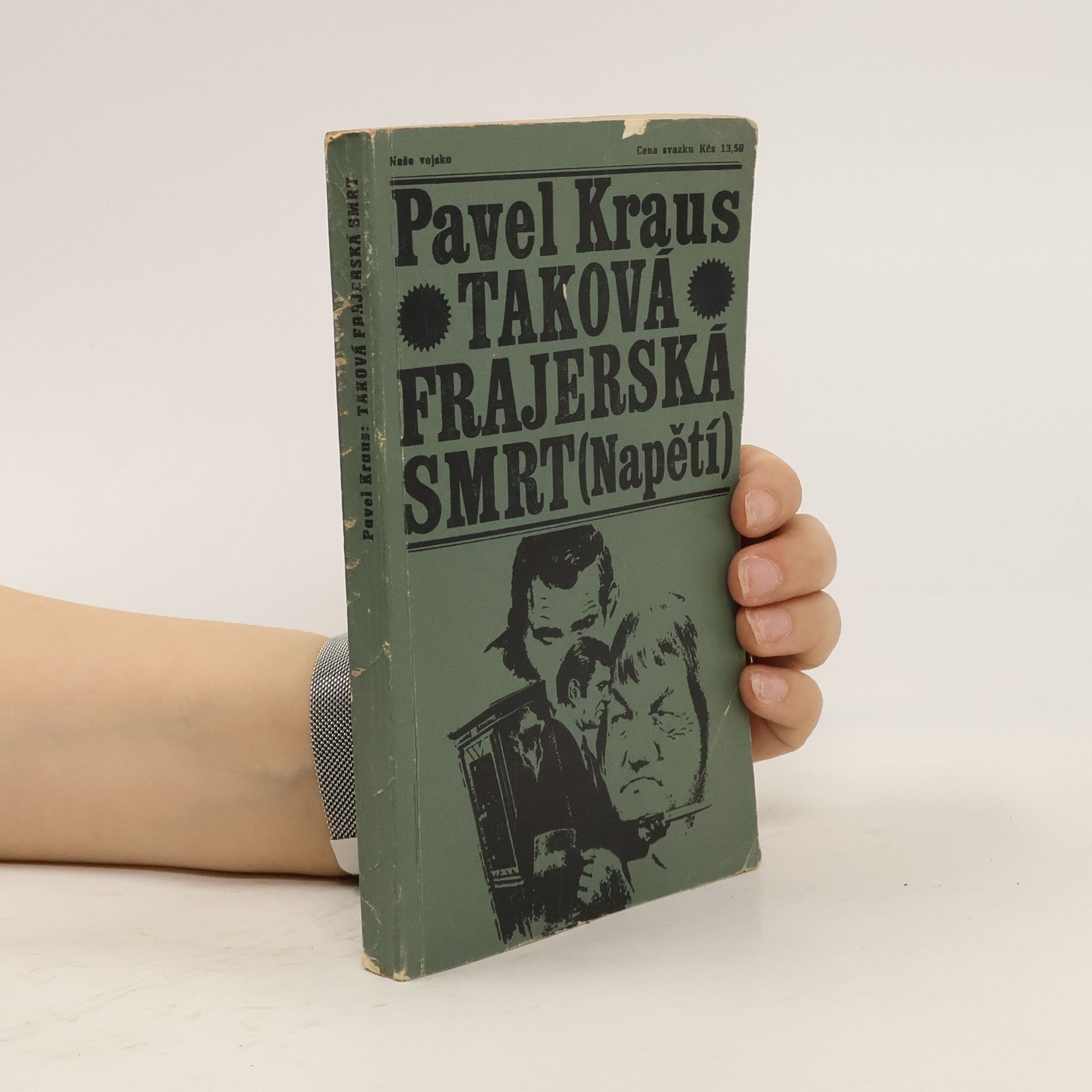 Pavel Kraus Taková frajerská smrt