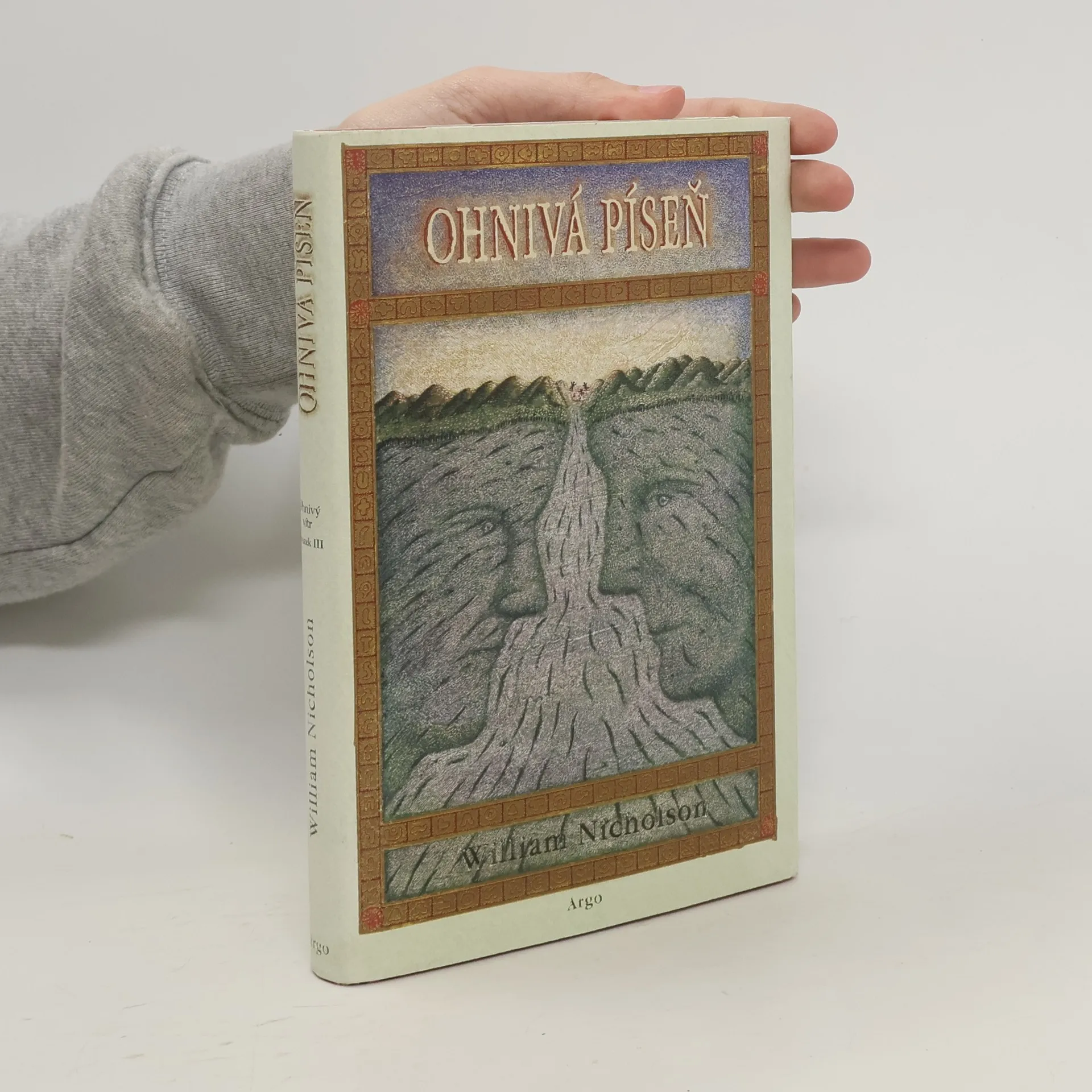 Ohnivá píseň (Ohnivý vítr III) | Book | William Nicholson | CS