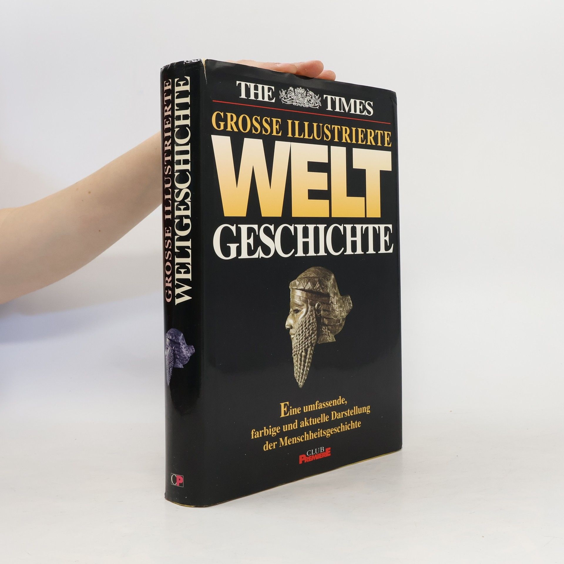 kolektiv Grosse Illustrierte Welt Geschichte