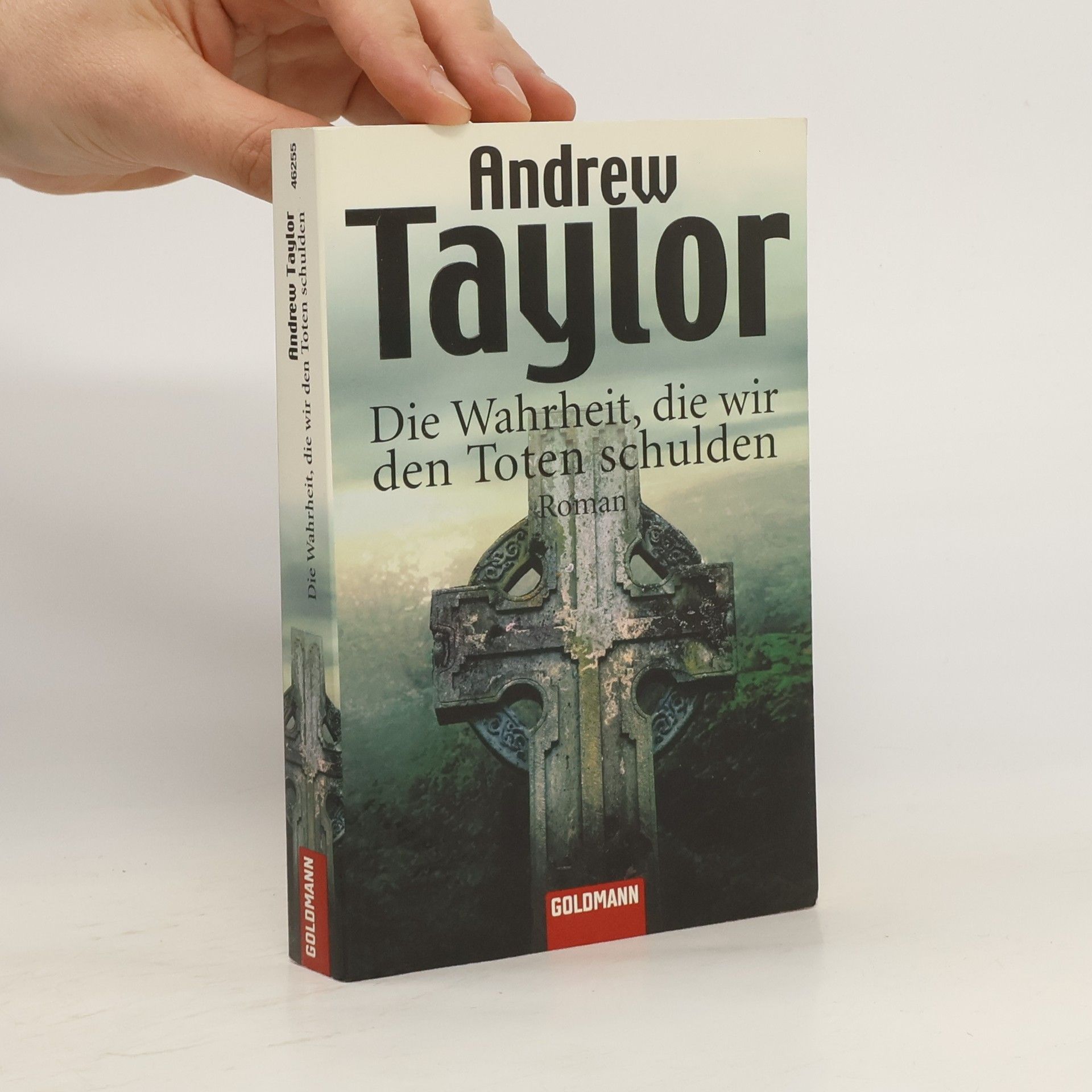 John Robert Taylor Die Wahrheit, die wir den Toten schulden
