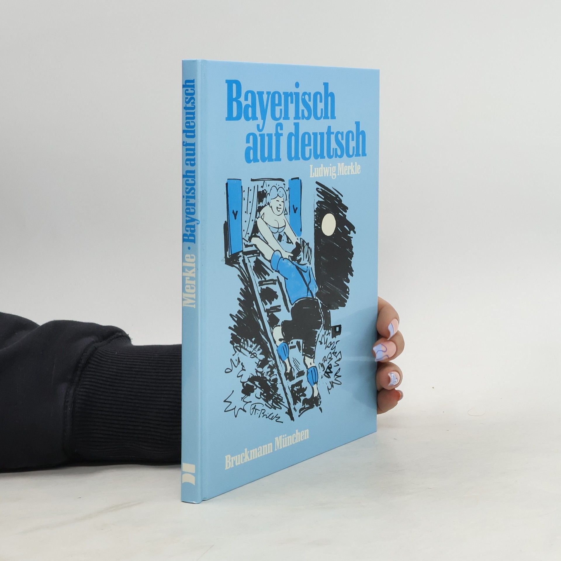 Ludwig Merkle Bayerisch auf deutsch