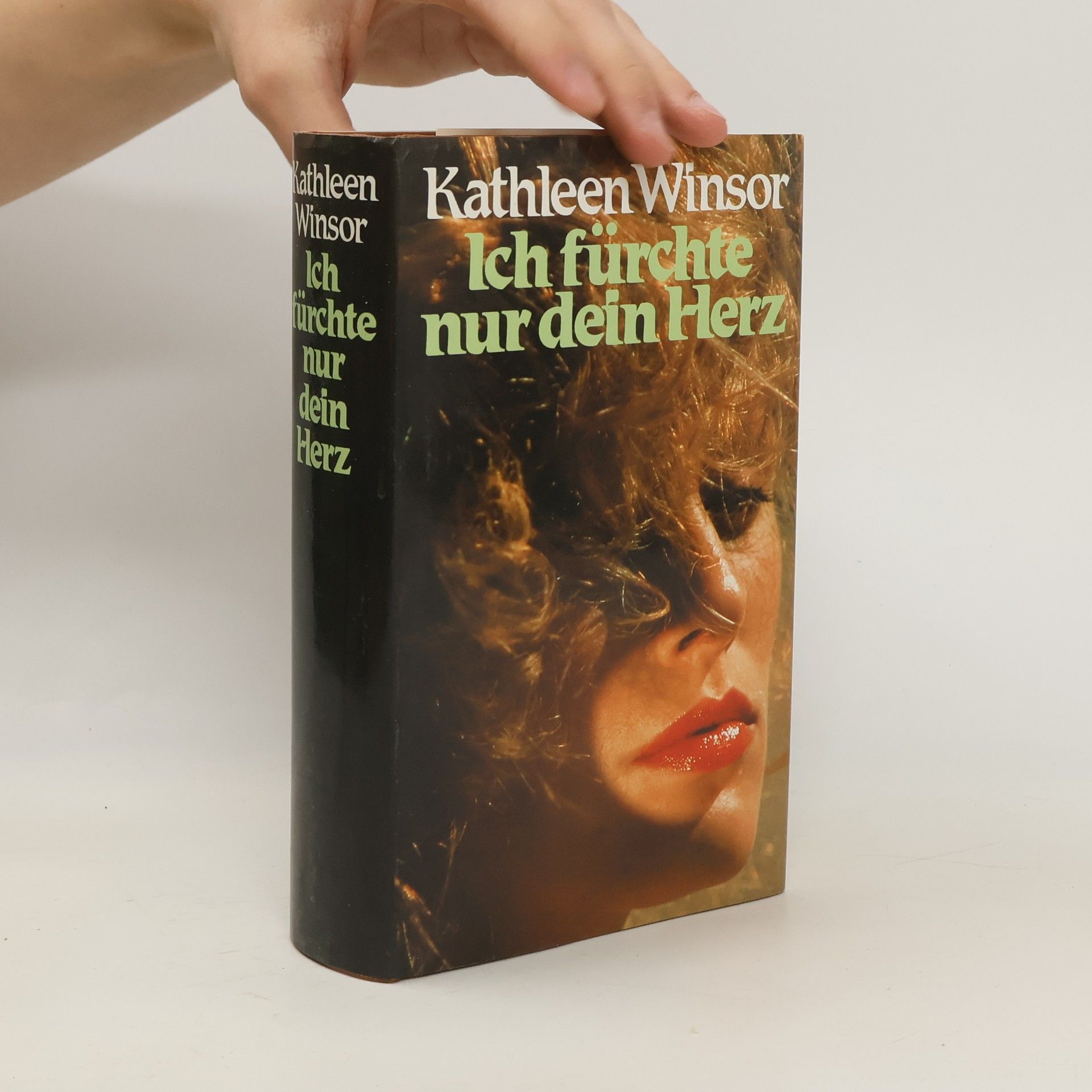 Kathleen Winsor Ich fürchte nur dein Herz