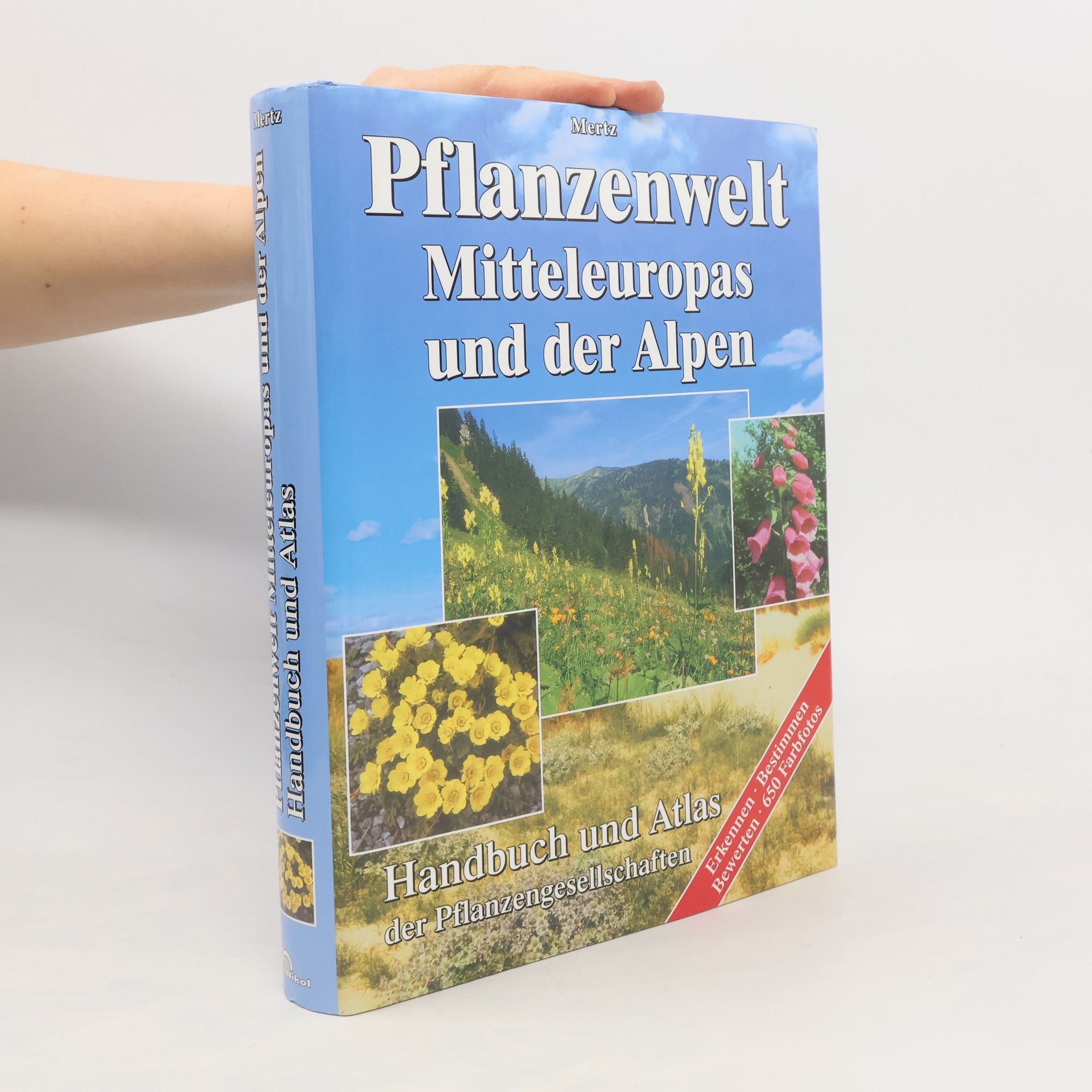 Peter Mertz Pflanzenwelt Mitteleuropas und der Alpen