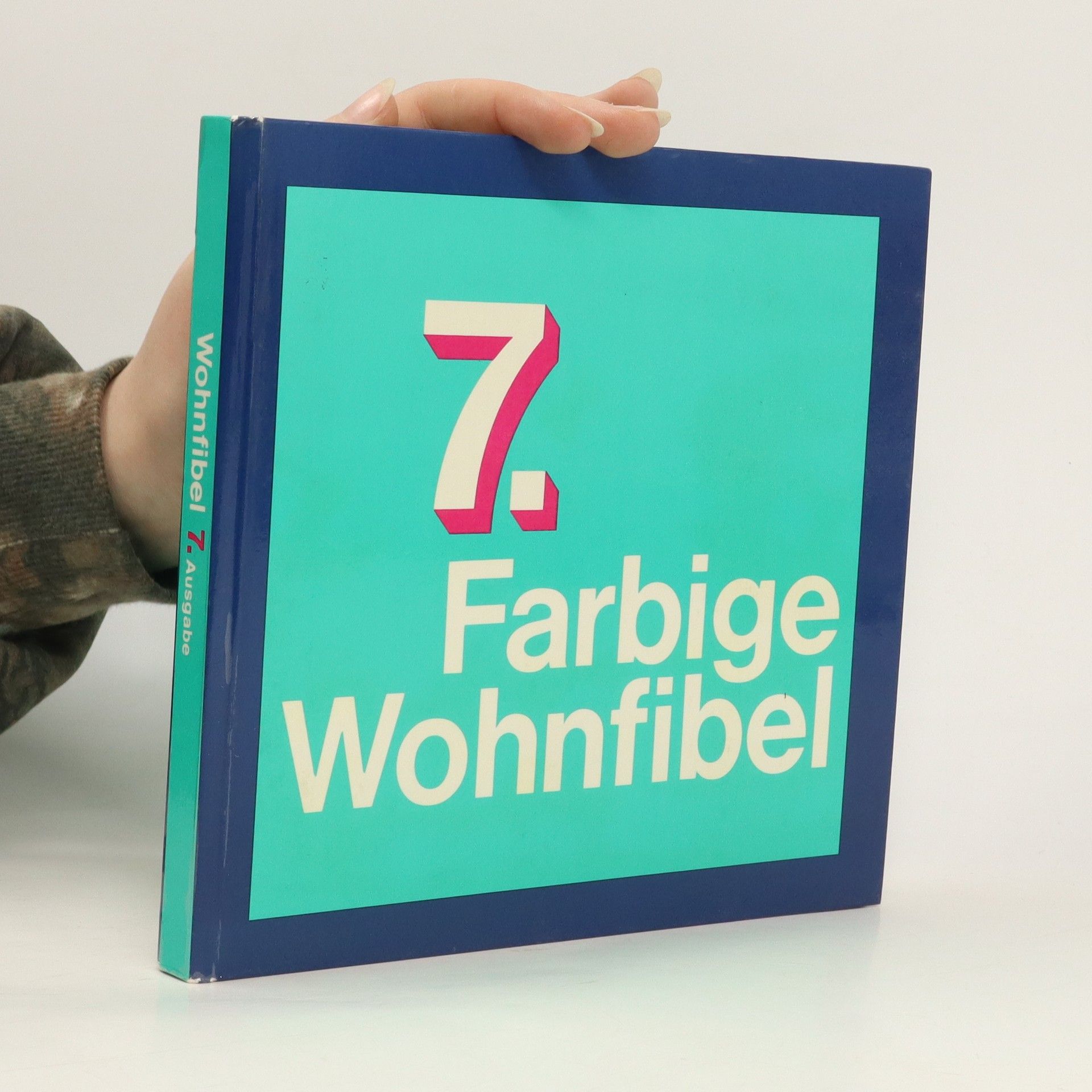 Kolektív autorov 7. Farbige Wohnfibel