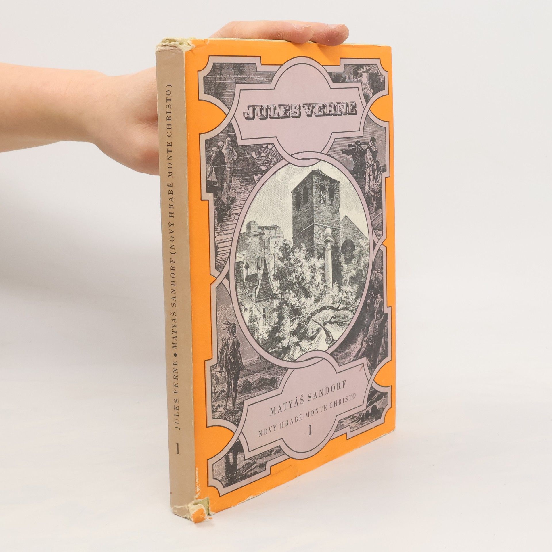 Jules Verne Matyáš Sandorf. Nový hrabě Monte Christo I.