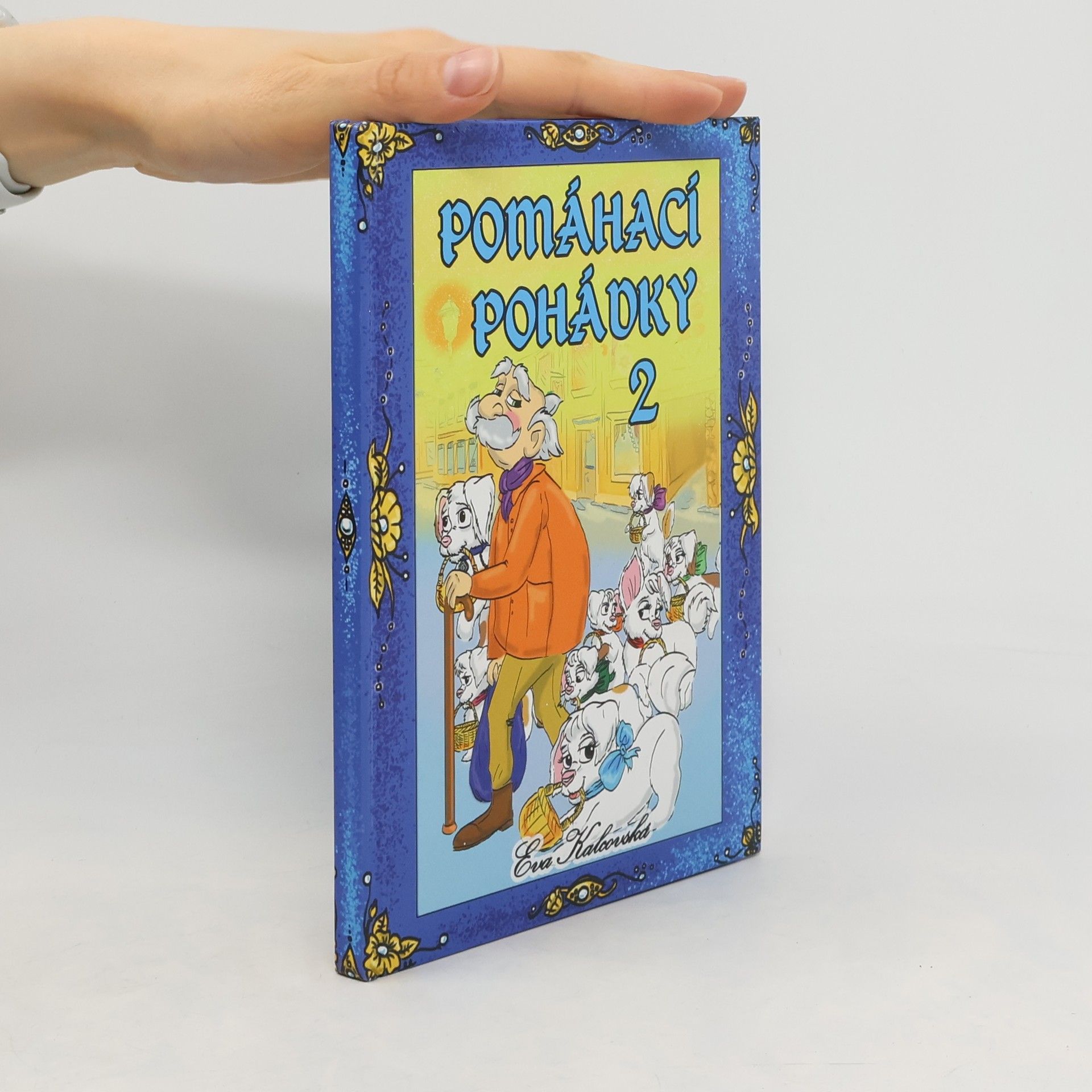 Eva Kalcovská Pomáhací pohádky 2