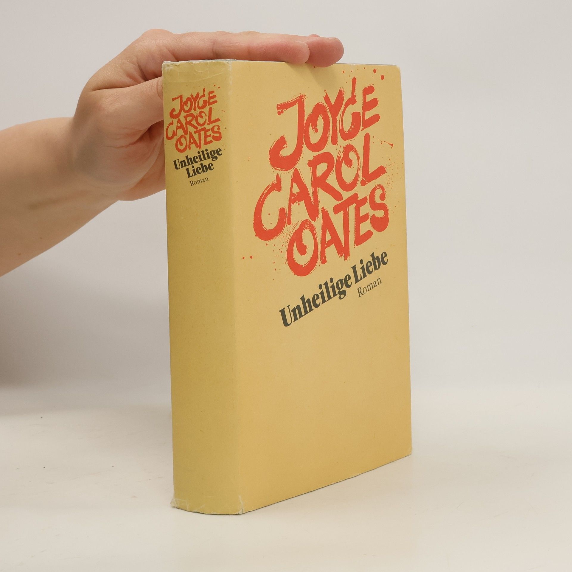 Joyce Carol Oates Unheilige Liebe