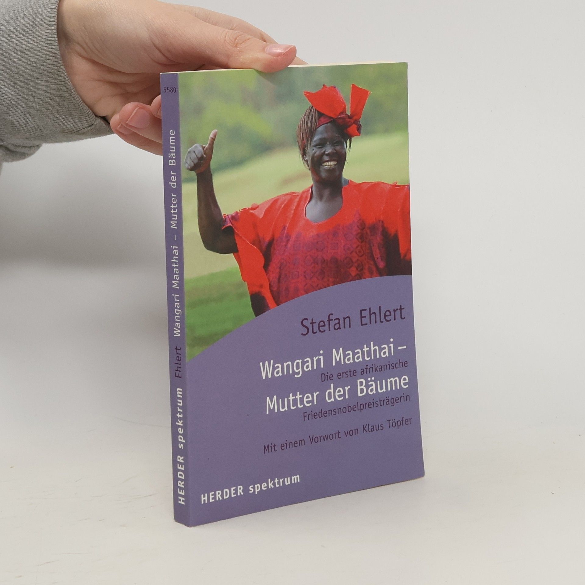 Stefan Ehlert Wangari Maathai - die Mutter der Bäume