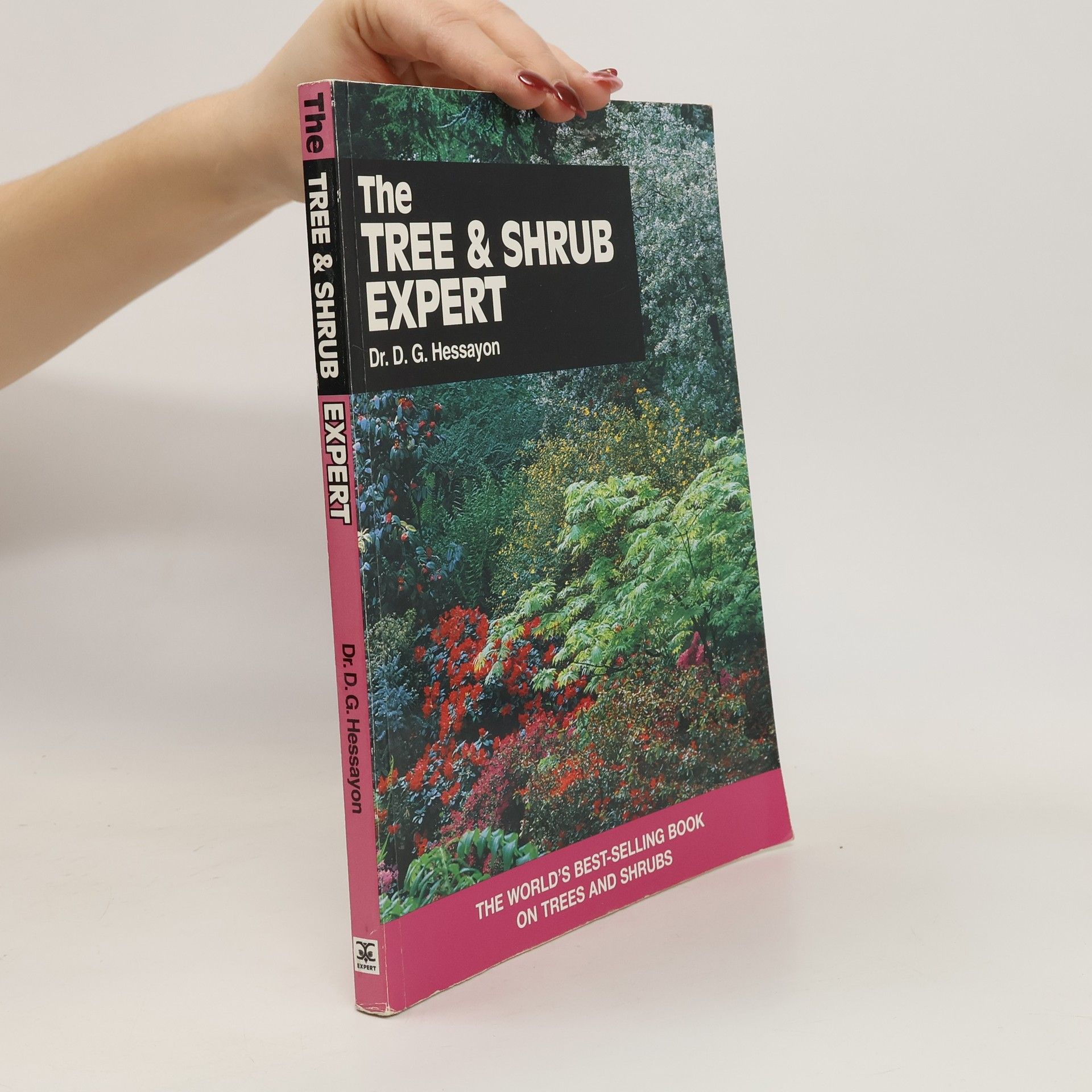 D. G. Hessayon The Tree & Shrub Expert