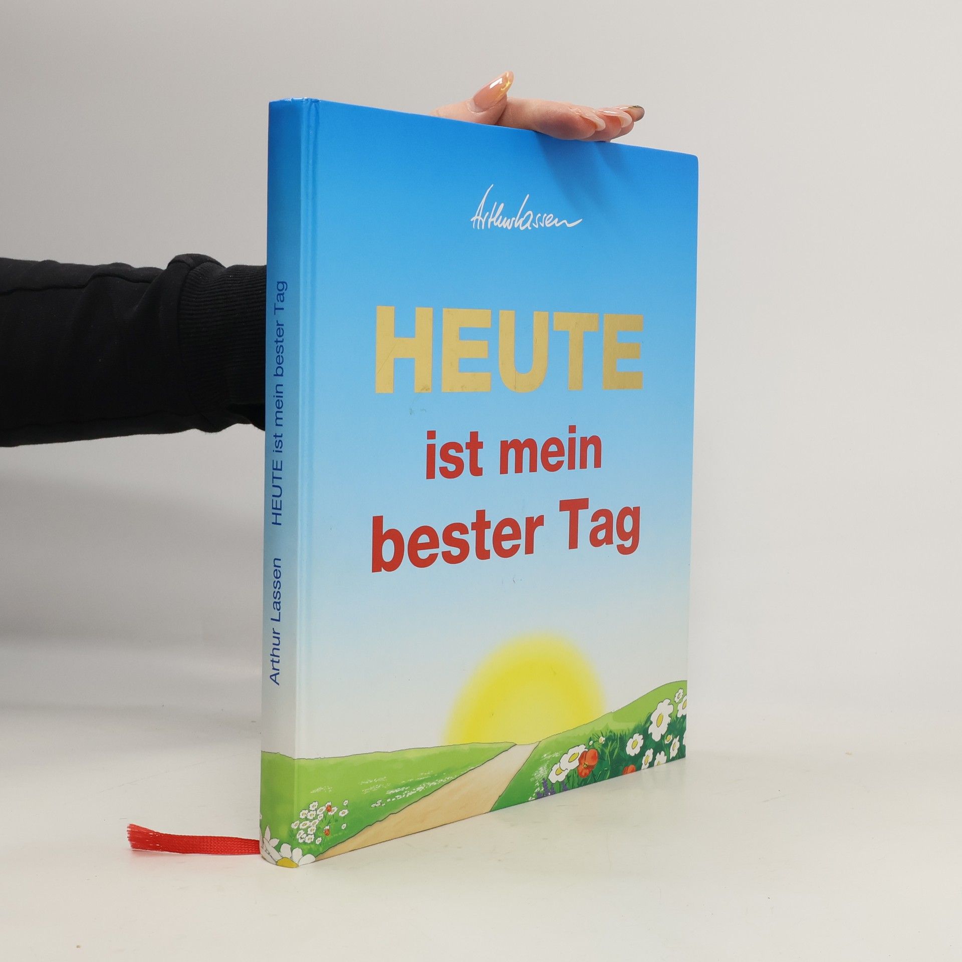 Arthur Lassen Heute is mein bester Tag