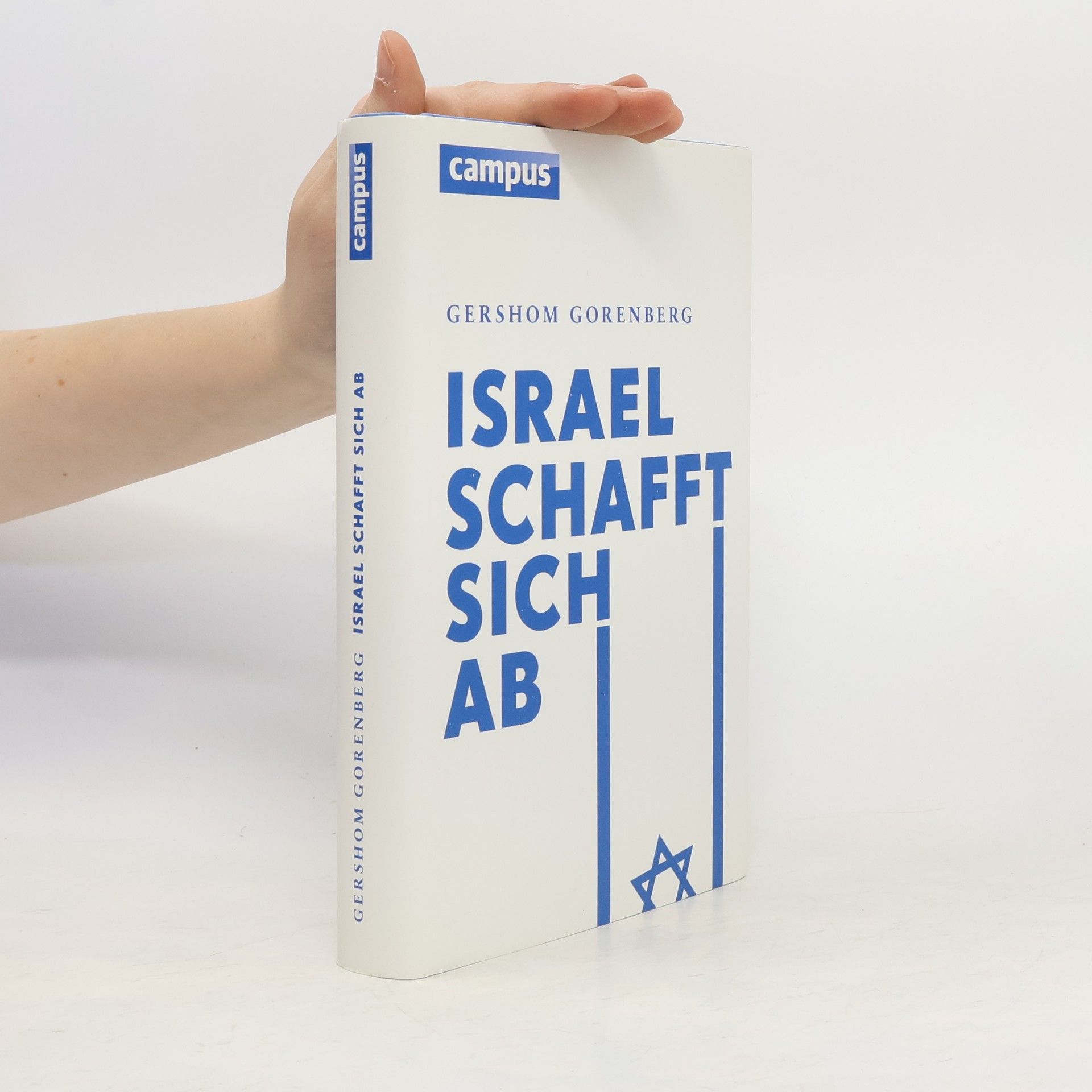 Gershom Gorenberg Israel schafft sich ab