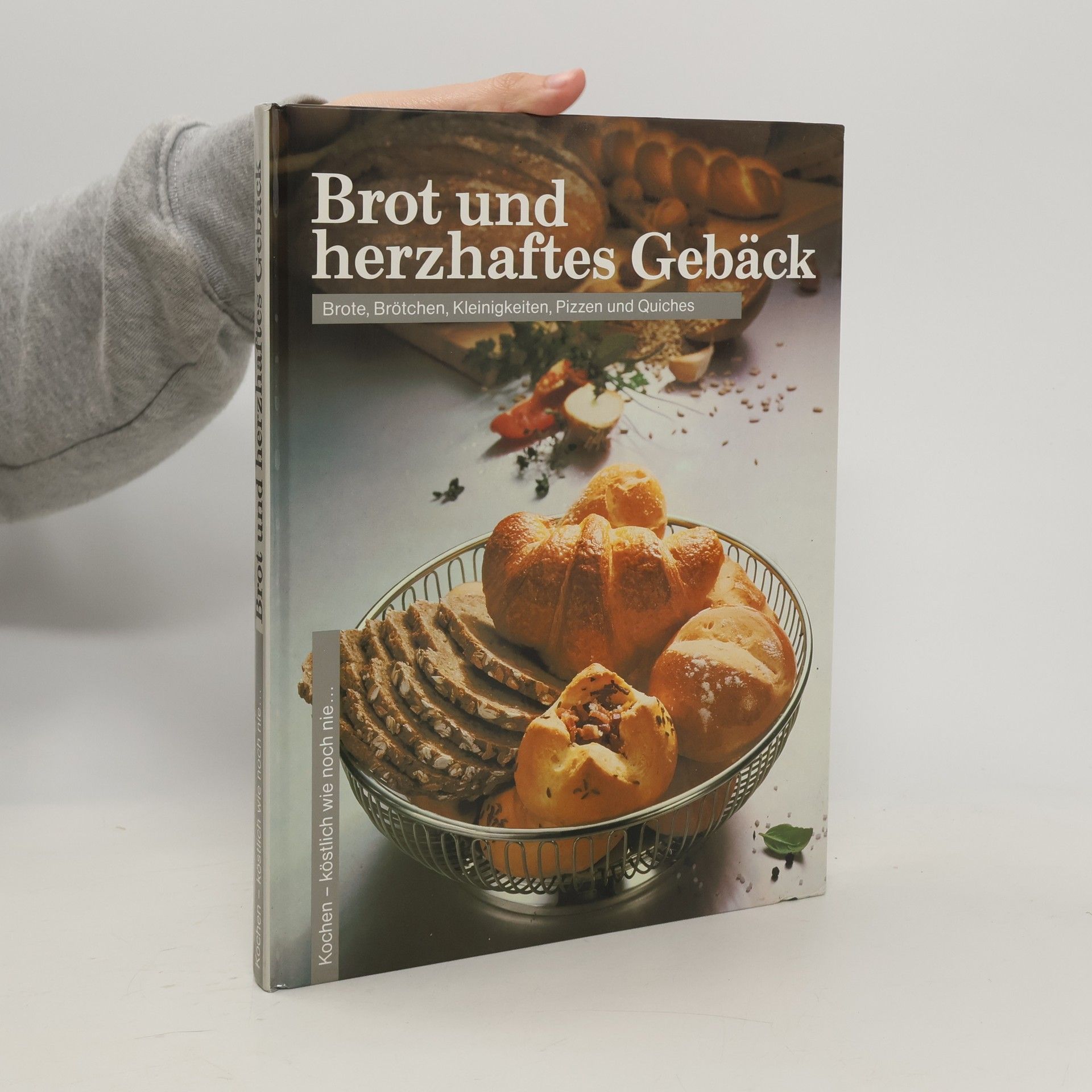 Collectif d'auteurs Brot und herzhaftes Gebäck