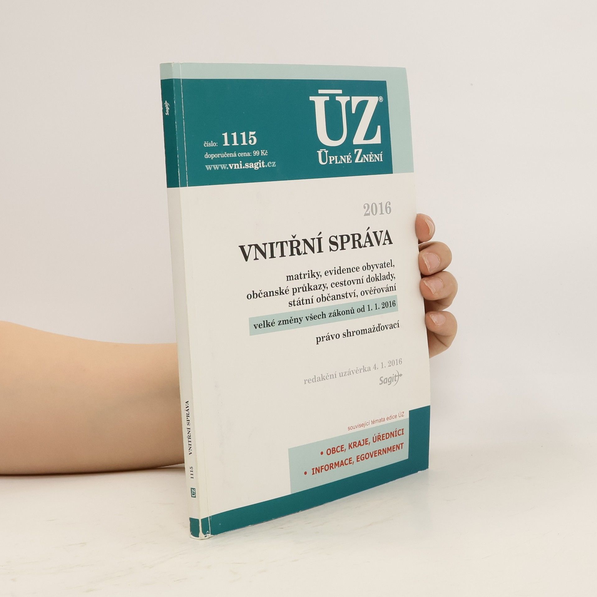 Autorenkollektiv Vnitřní správa: Matriky, evidence obyvatel, občanské průkazy , cestovní doklady, státní občanství, ověřování, právo shromažďovací