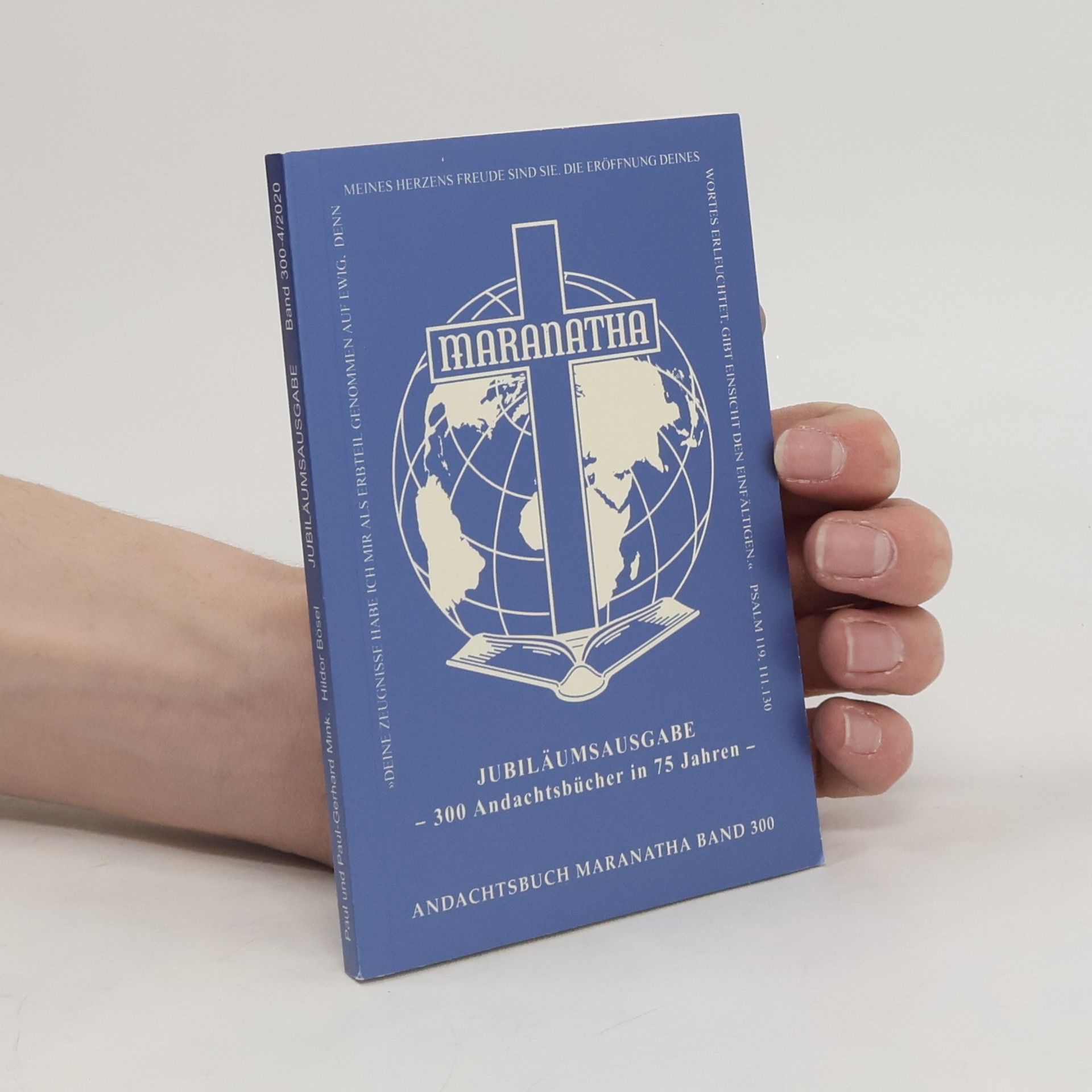 Collectif d'auteurs Maranatha. Andachtsbuch. Band 300. 4/2020