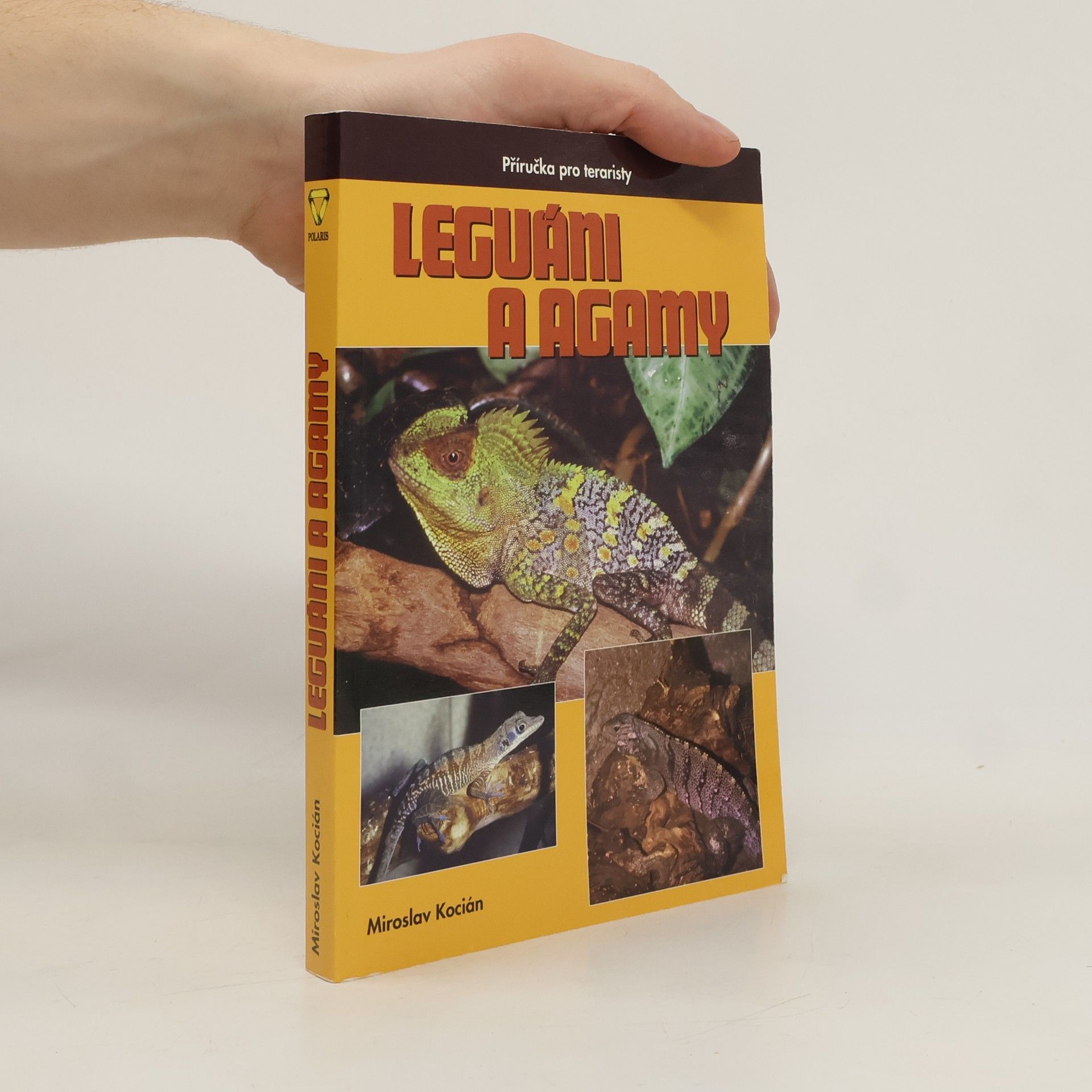 Miroslav Kocián Leguáni a agamy : příručka pro teraristy