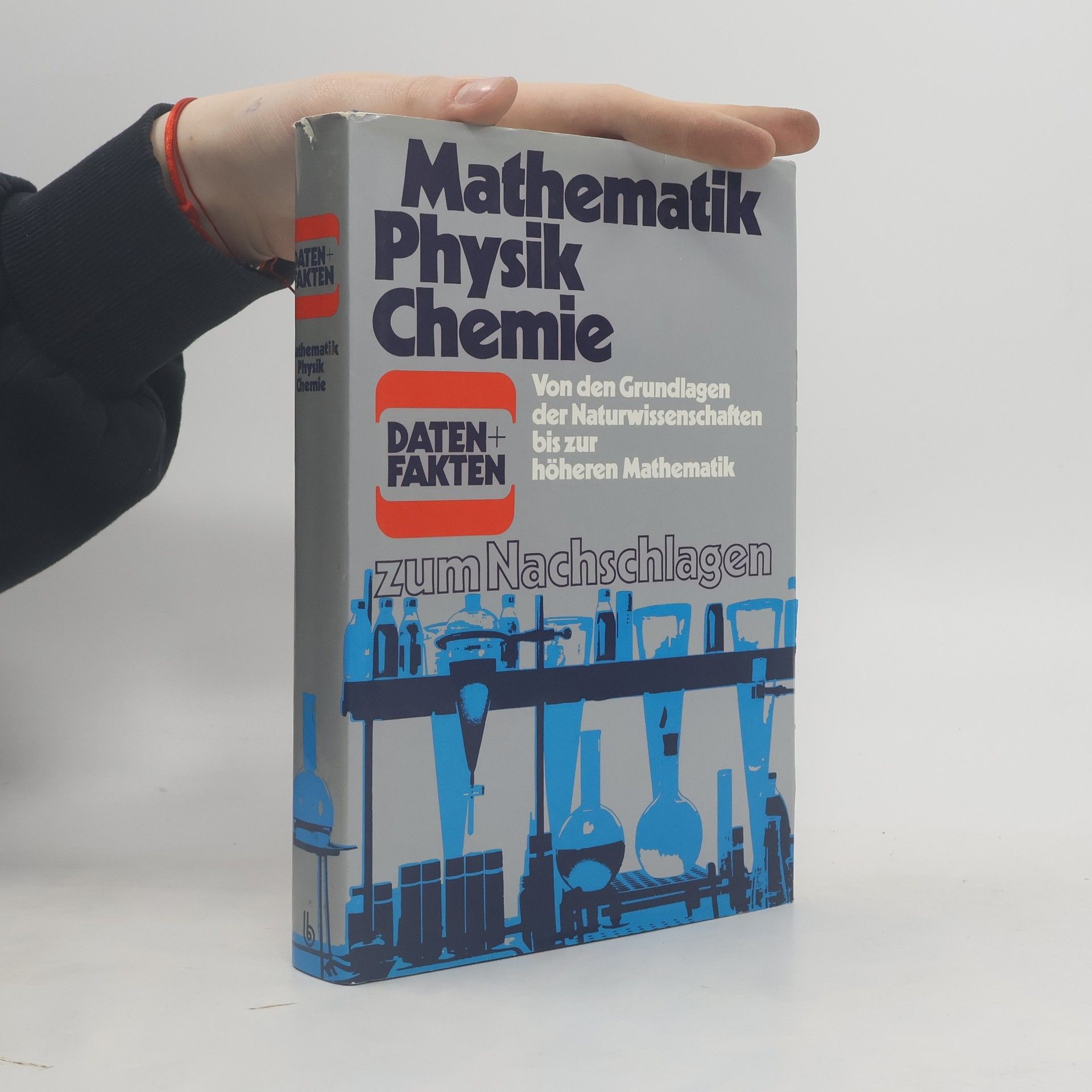Autorenkollektiv Mathematik. Physik. Chemie