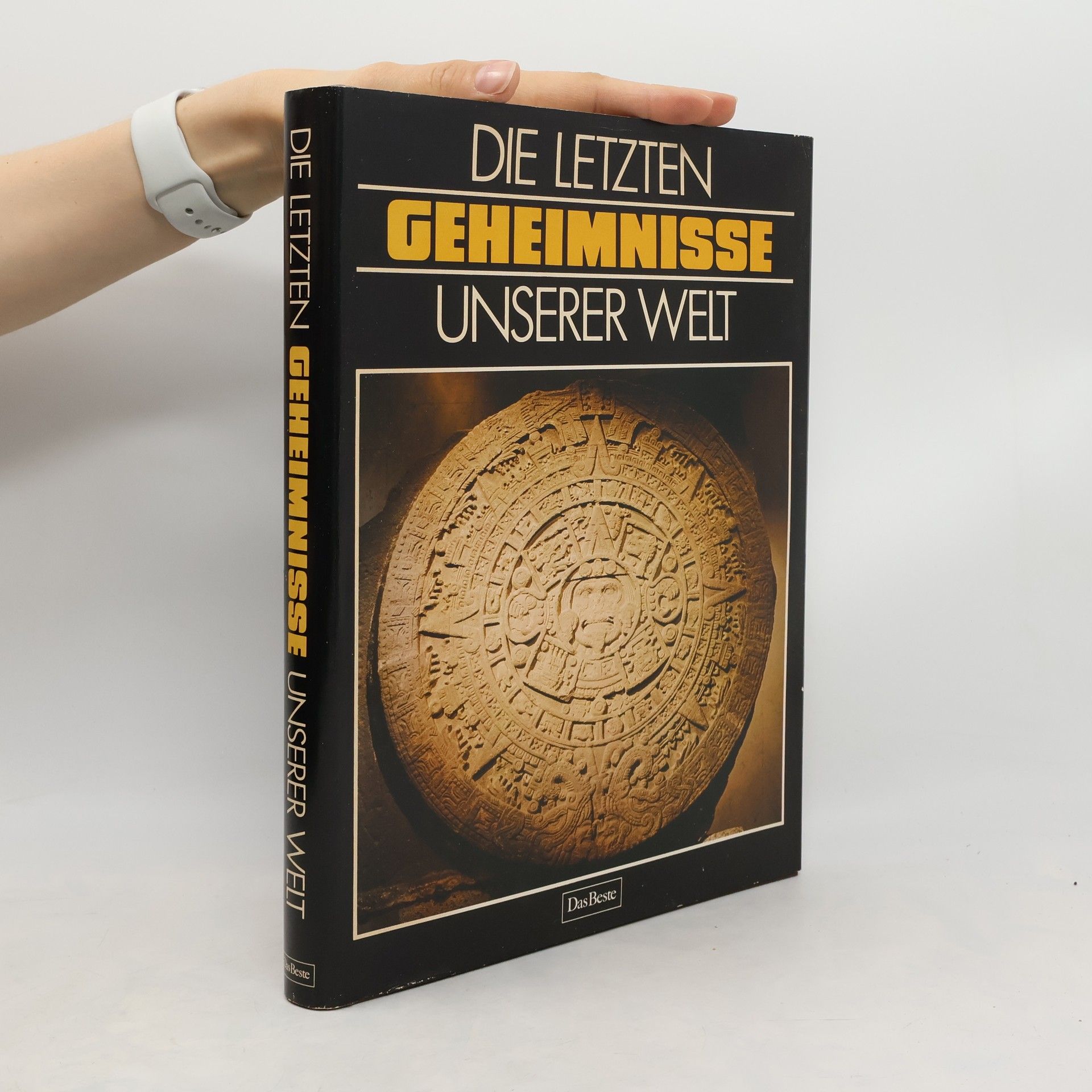 Sybille A. Rott Illfeld Die letzten Geheimnisse unserer Welt