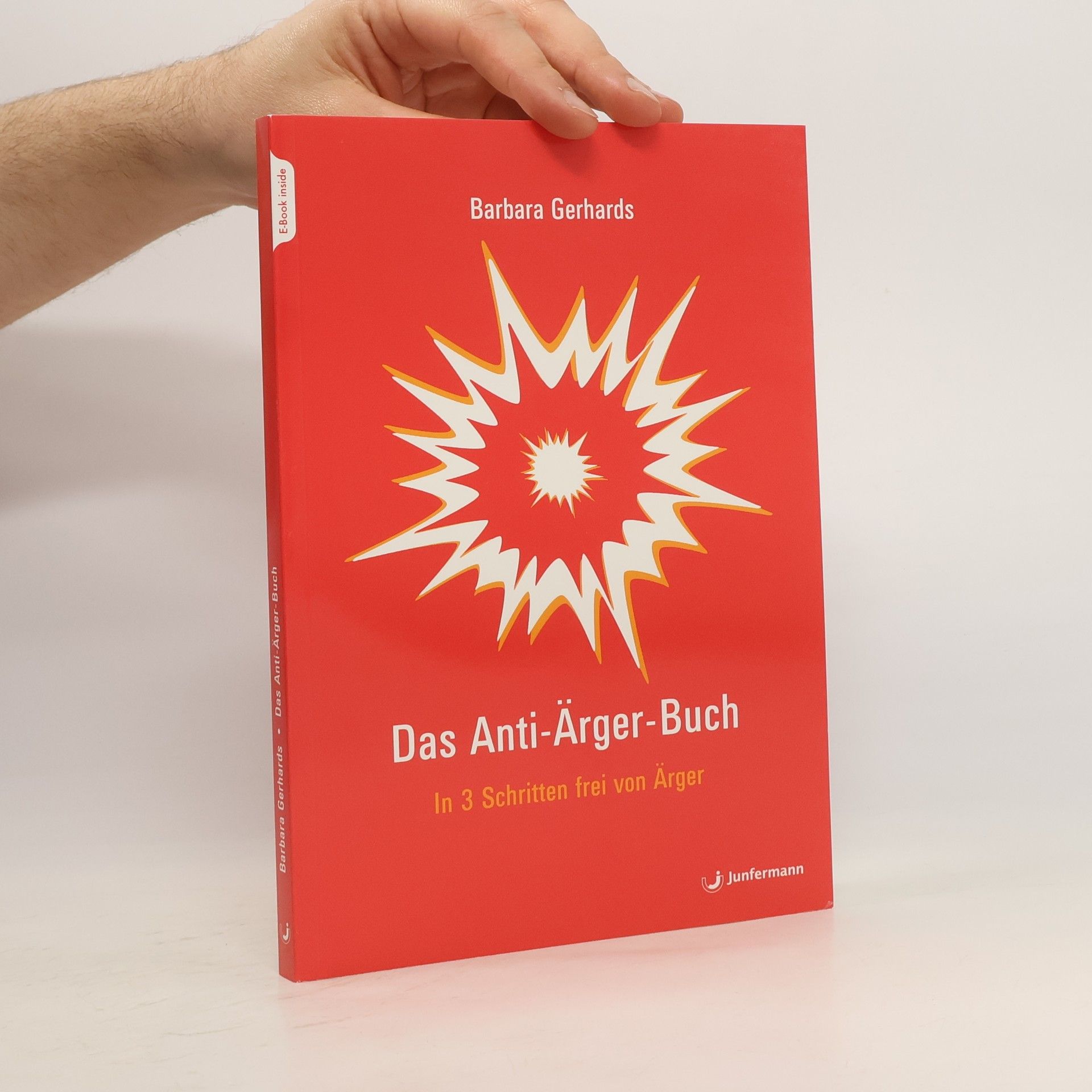 Barbara Gerhards Das Anti-Ärger-Buch