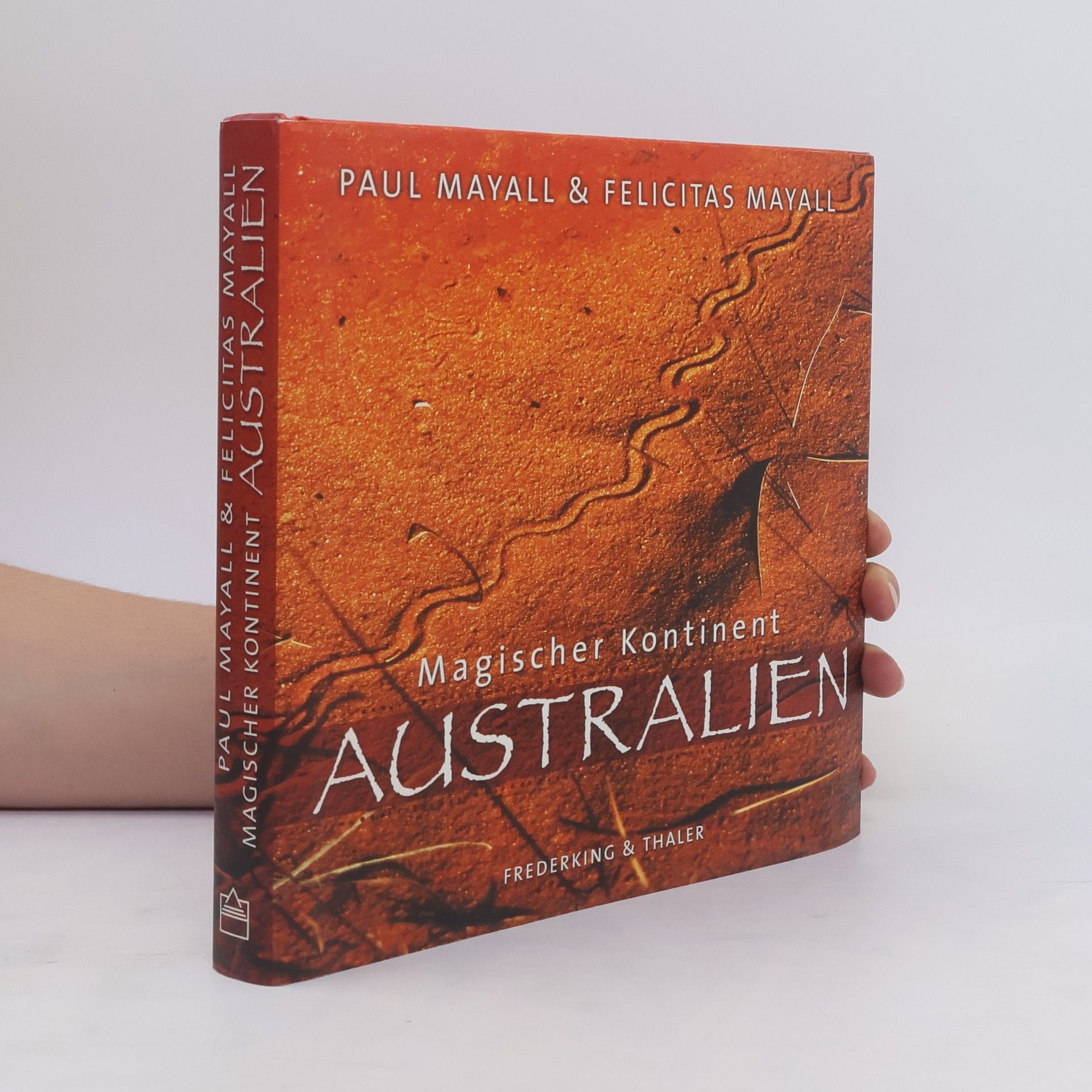 Paul Mayall Magischer Kontinent Australien