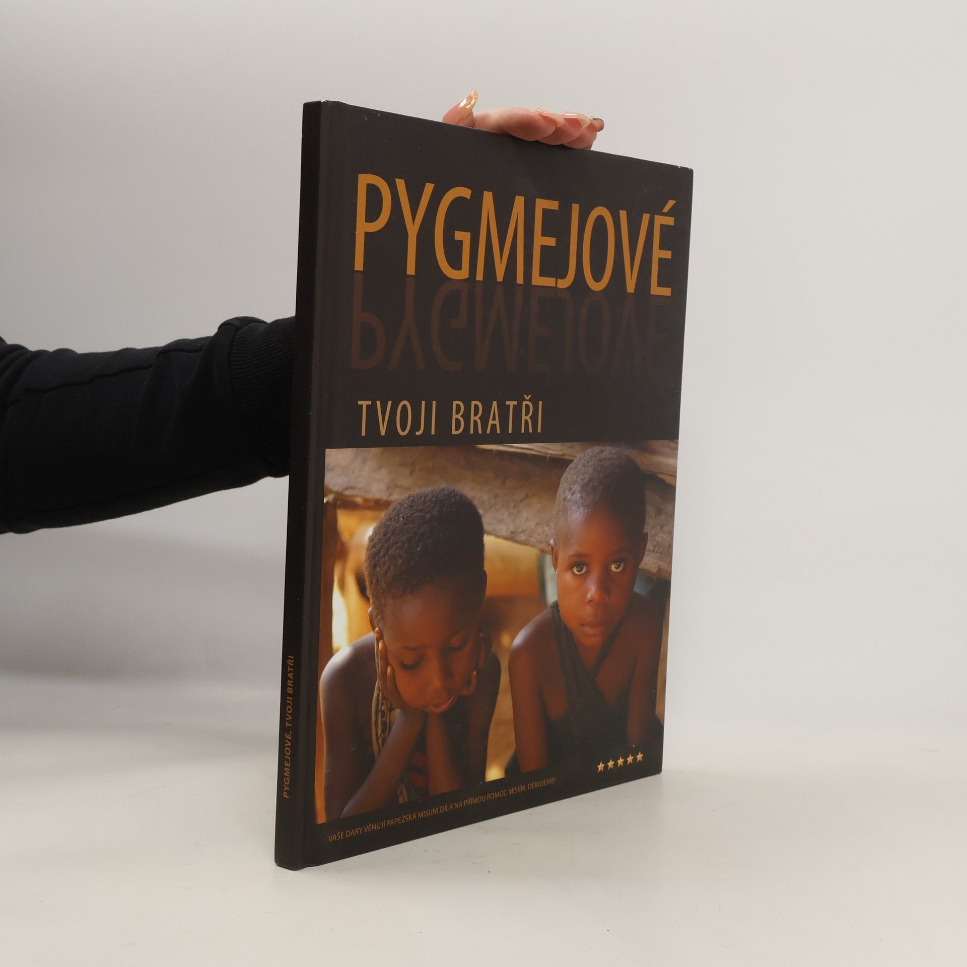 Tomasz Atlas Pygmejové. Tvoji bratři