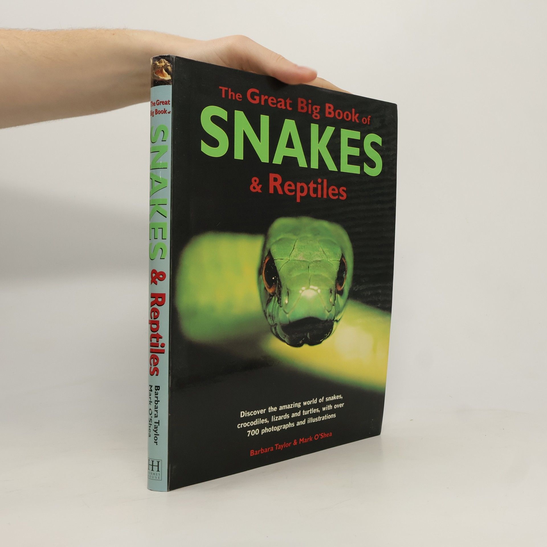 Barbara Taylor Bradfordová The Great Big Book of Snakes & Reptiles