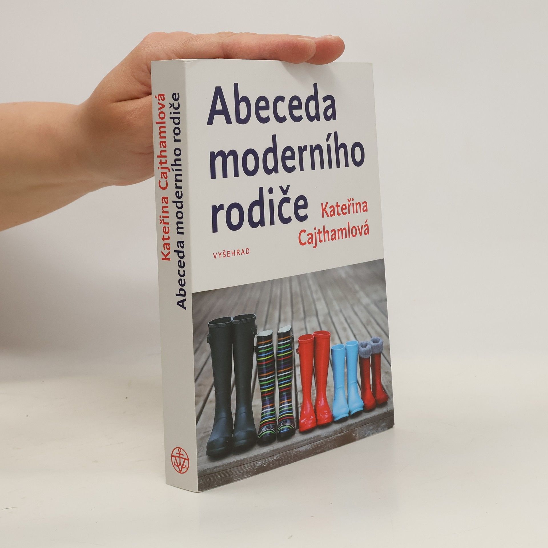 Kateřina Cajthamlová Abeceda moderního rodiče