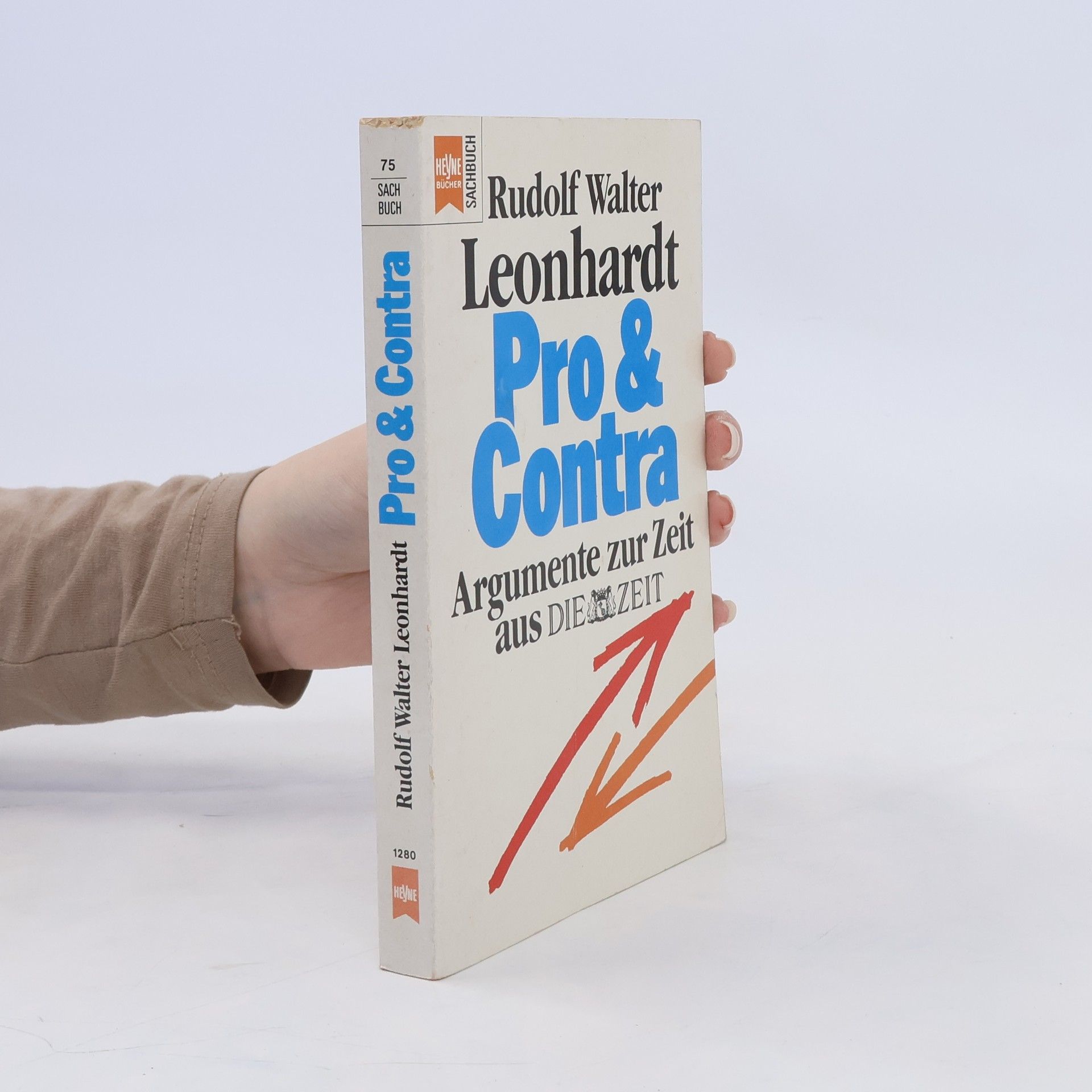 Rudolf Walter Leonhardt Pro & [und] contra